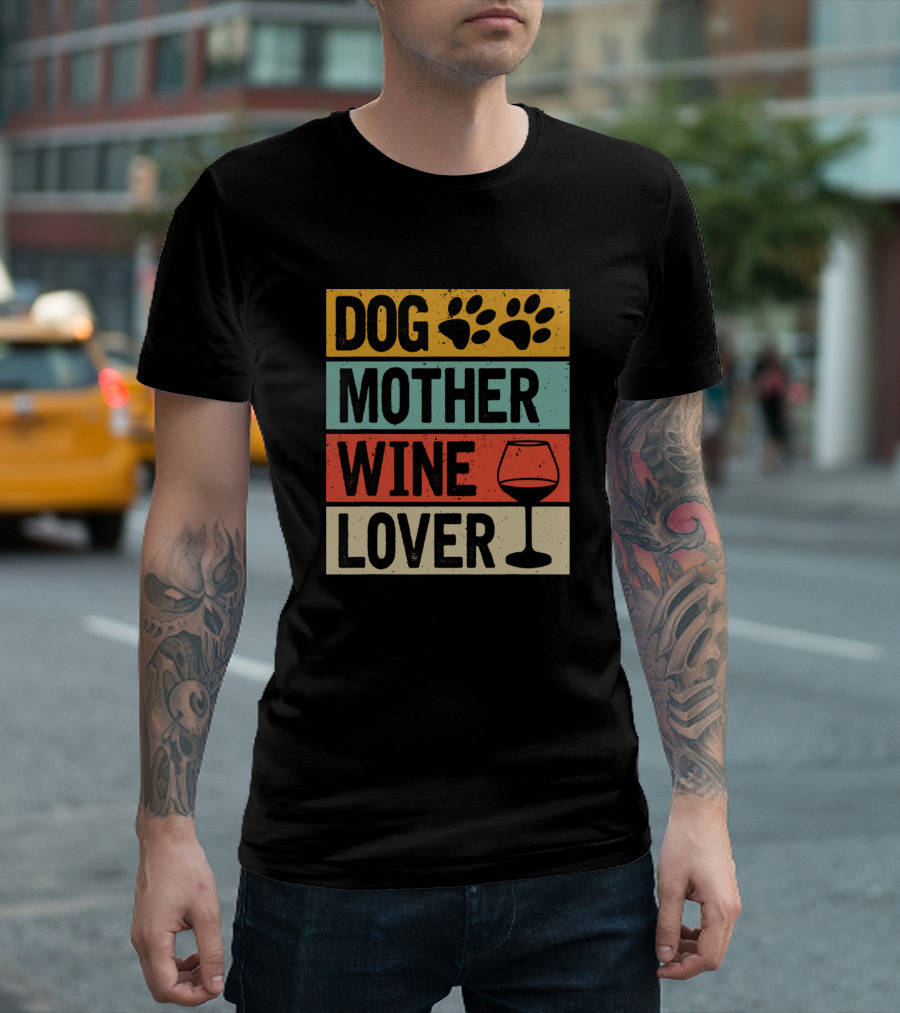 Dog Mother Wine Lover Paws Glass T-Shirt