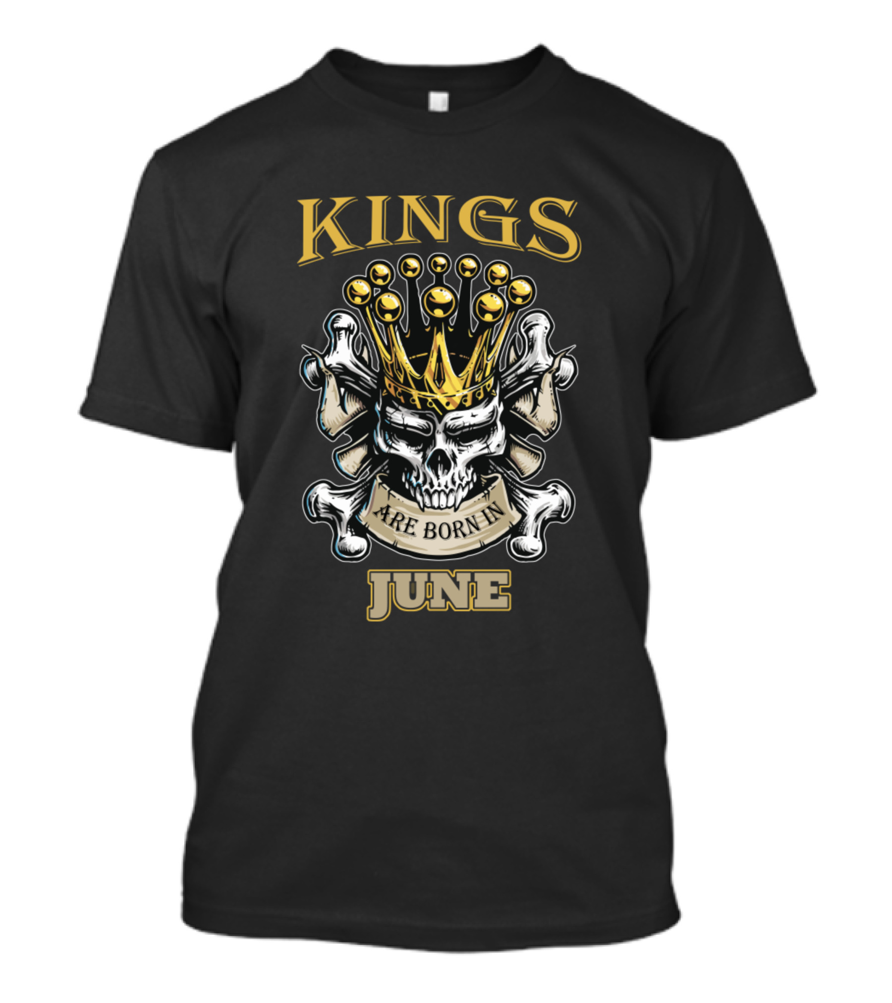 Kings Are Born In June Skull Crown Birthday Boy T-Shirt