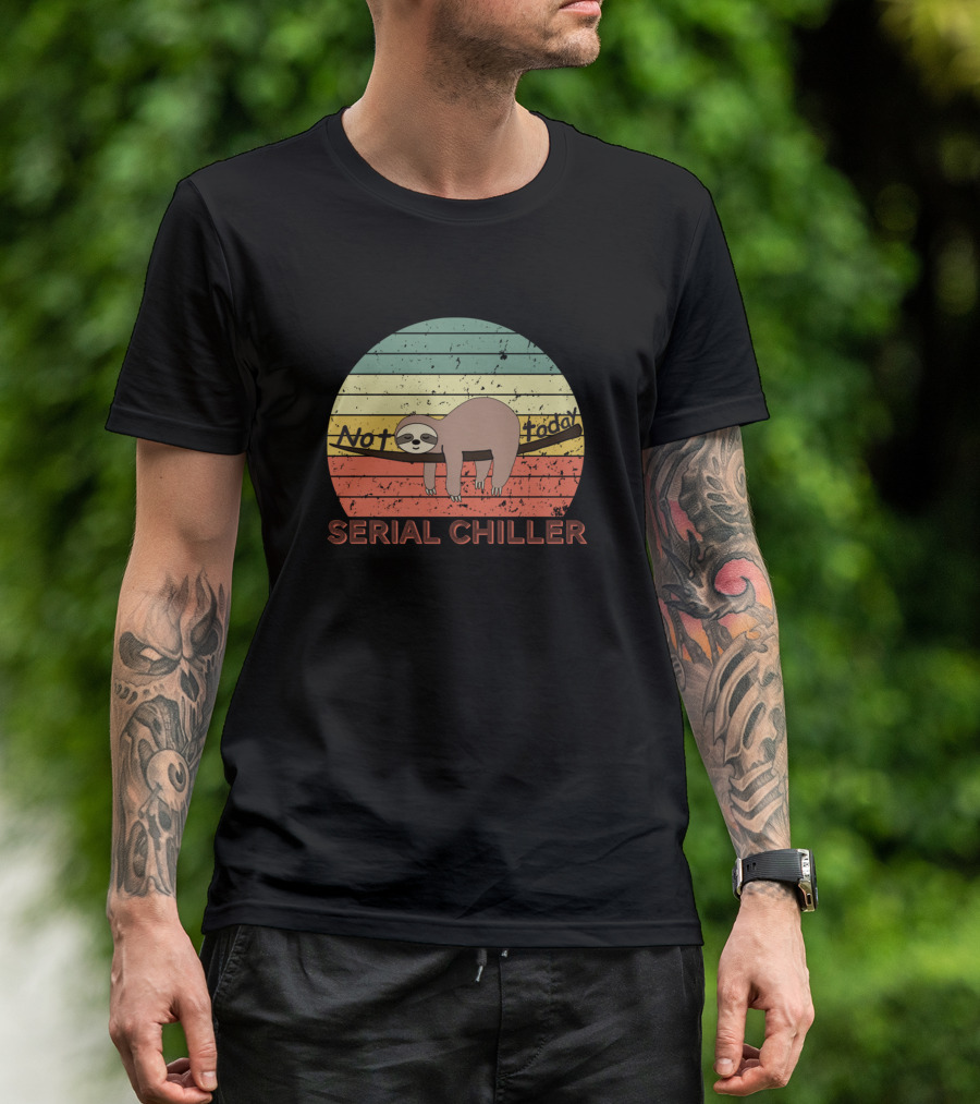 Sloth Not Today Serial Chiller Retro Sunset T-Shirt