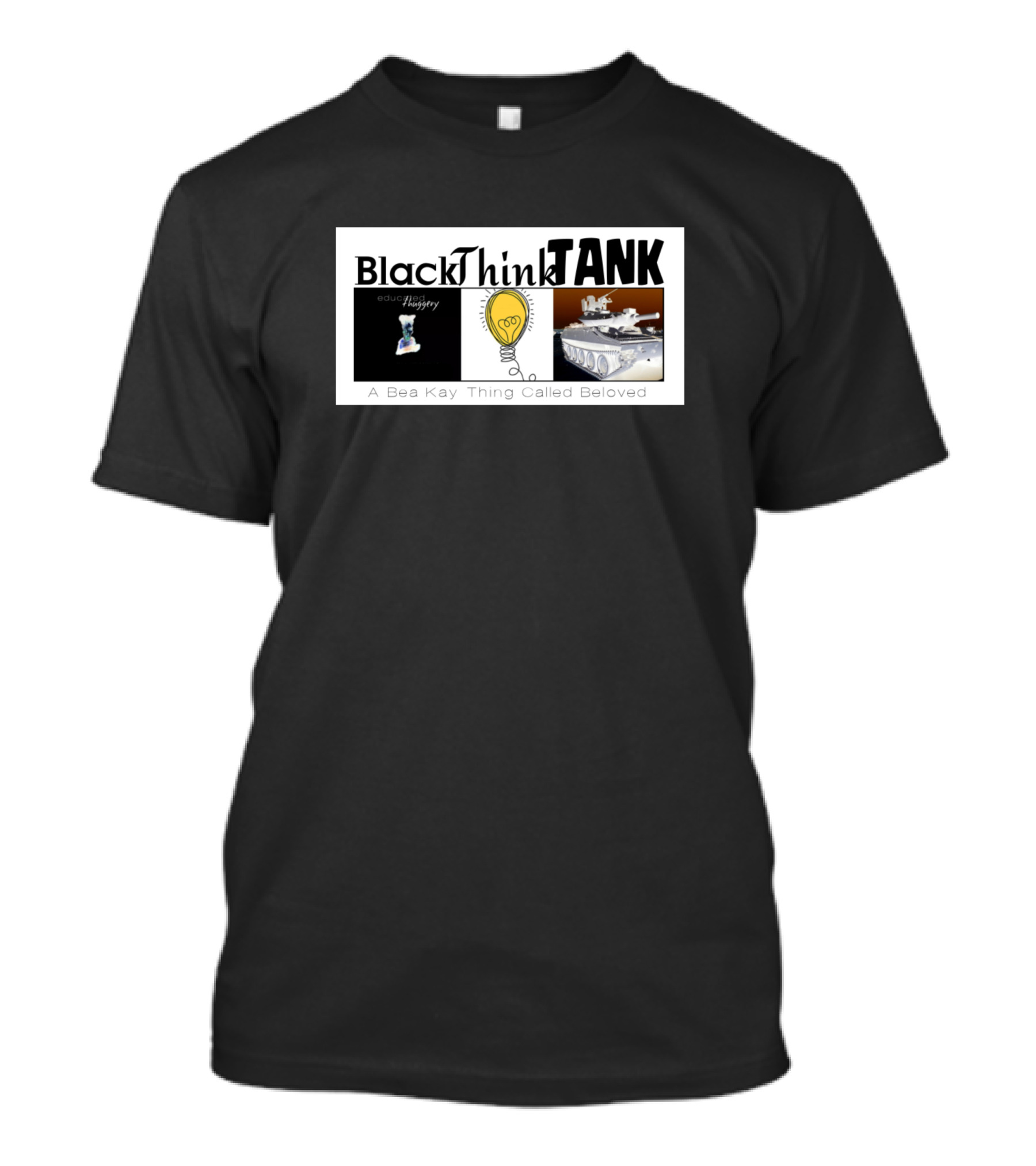 Black Think Tank A Bea Kay Thing Called Beloved Tank Light Bulb Innovation T-Shirt