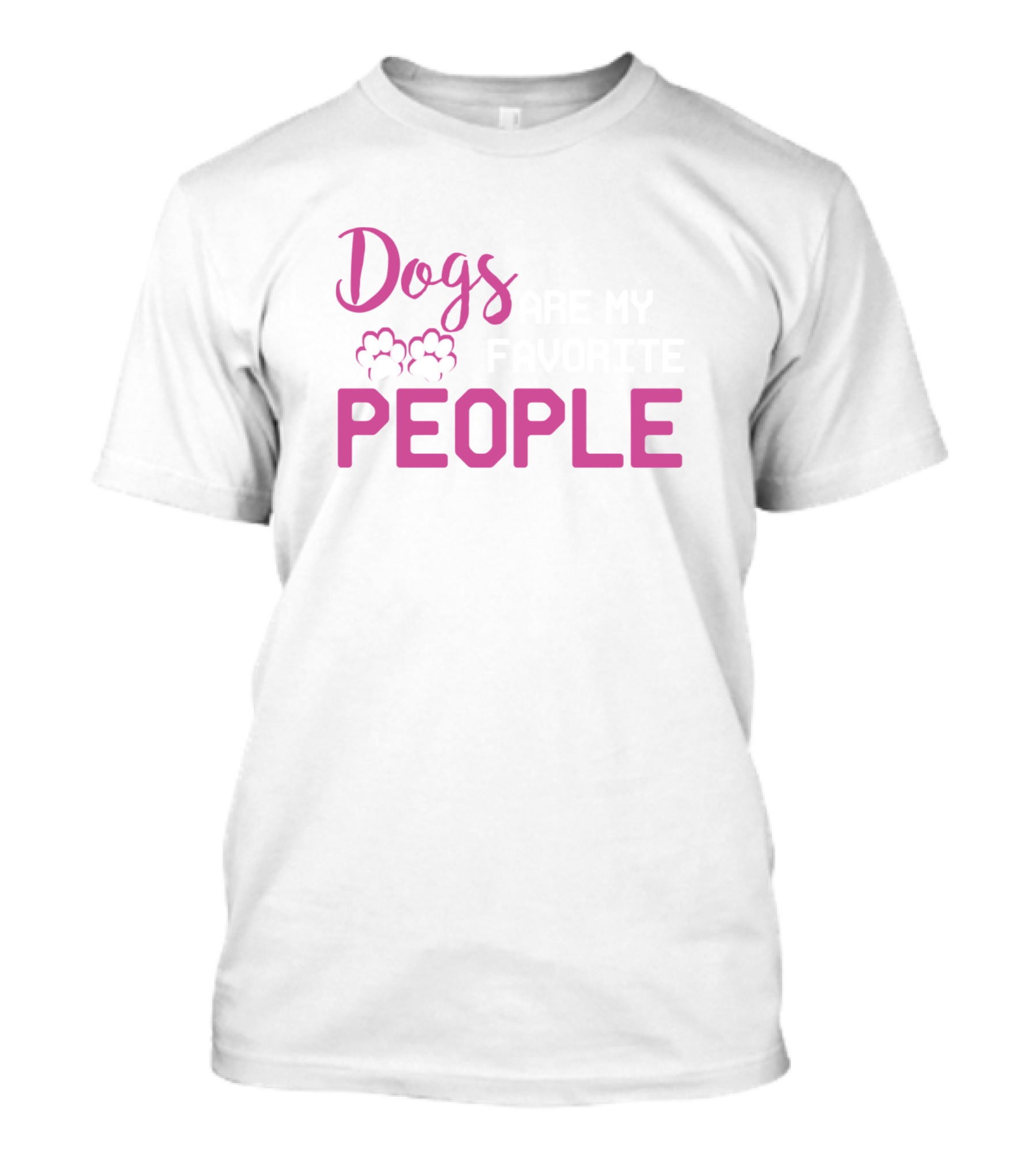 Dogs Are My Favorite People With Paw Prints T-Shirt