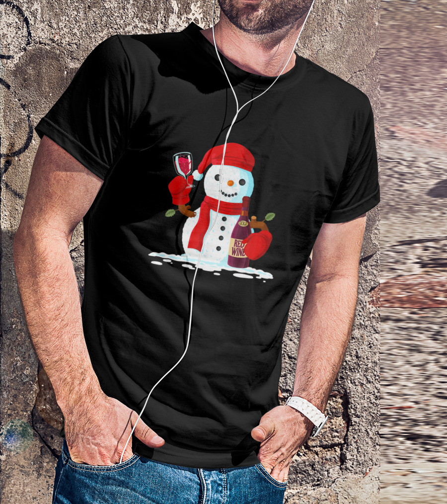 Funny Snowman Christmas Red Wine Glass Holiday Drinkin T-Shirt