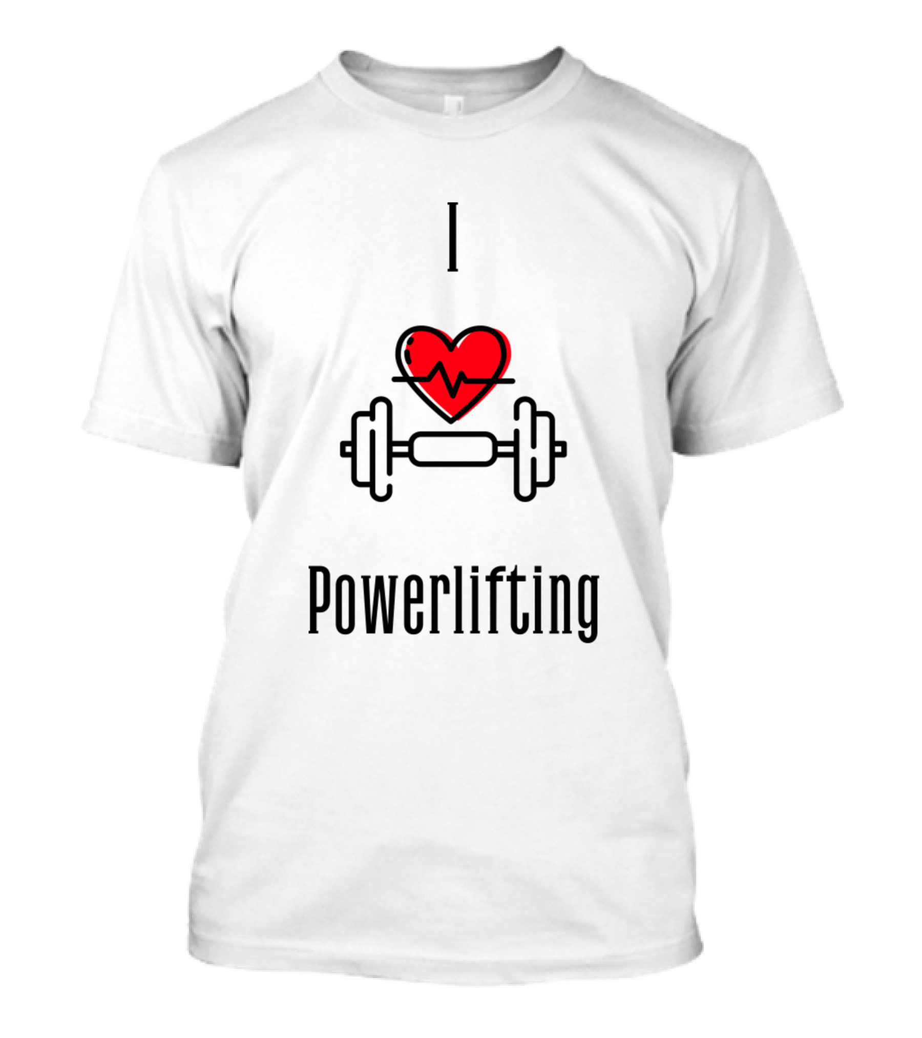 I Heartbeat Powerlifting T-Shirt