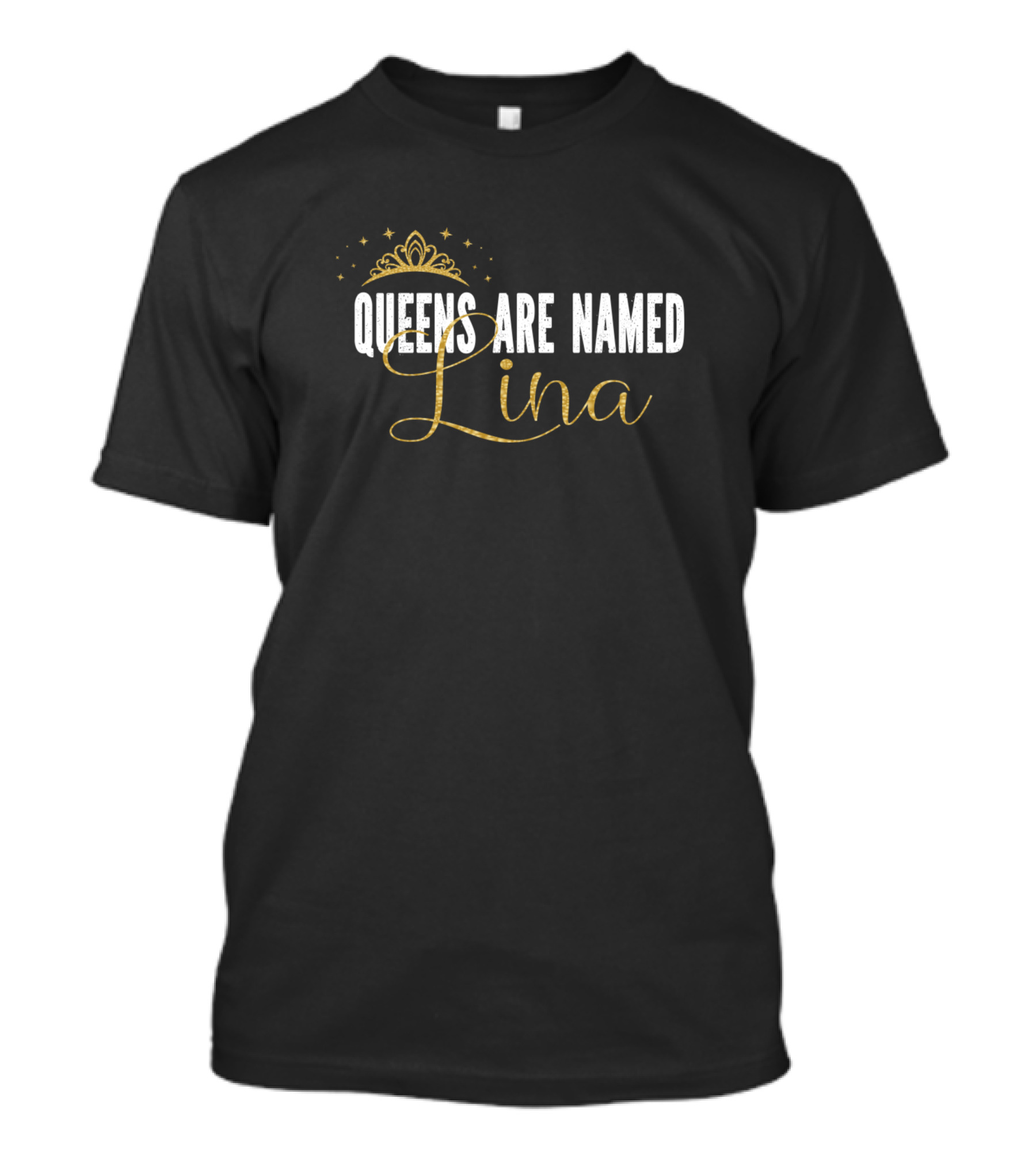 Queens Are Named Lina Gold Crown Glimmer Stars T-Shirt