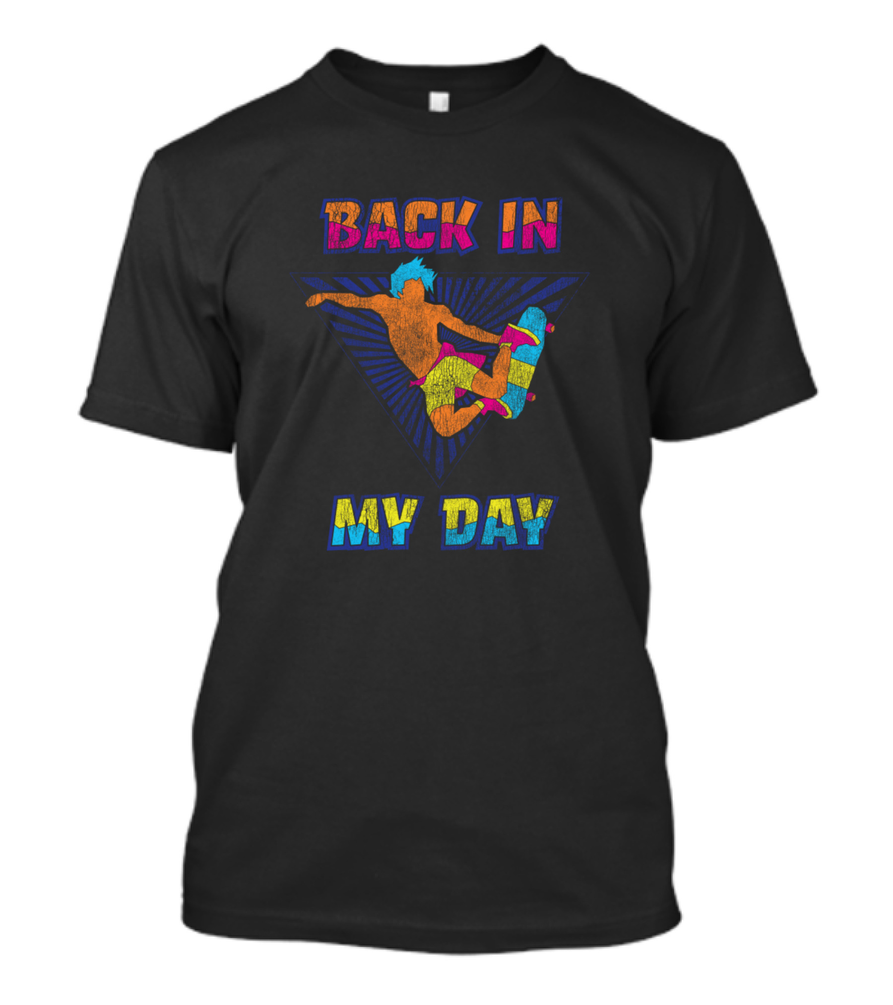 Back In My Day Old School Skater 1980s Skateboard Retro Vibes T-Shirt