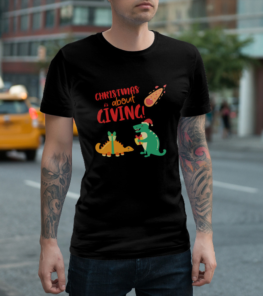Christmas Is About Giving Funny Dinosaurs with Santa Hat and Gift Meteor T-Shirt