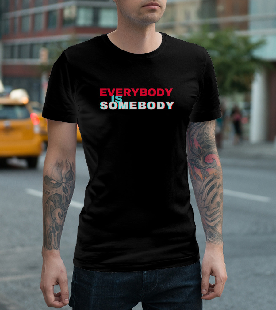 EVERYBODY IS SOMEBODY Text Design in Red Blue 3D Effect T-Shirt