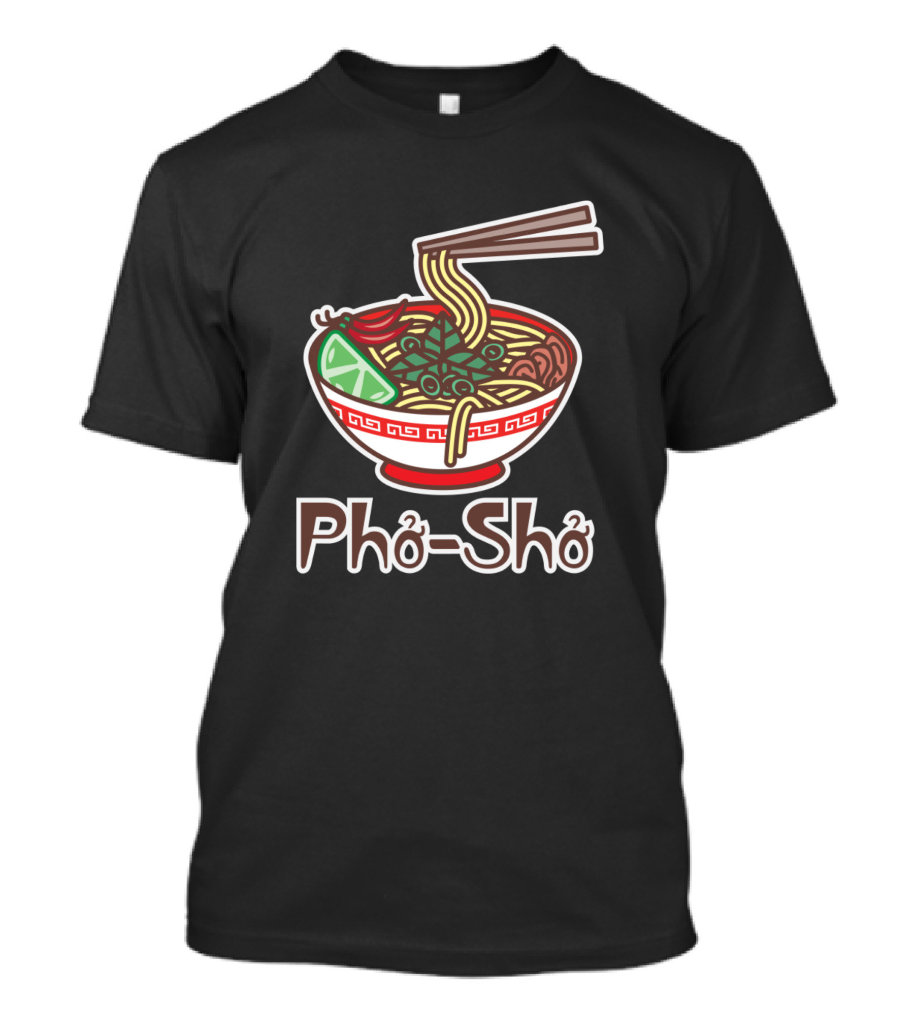 Phở Shõ Vietnamese Noodle Soup Bowl With Chopsticks And Lime T-Shirt