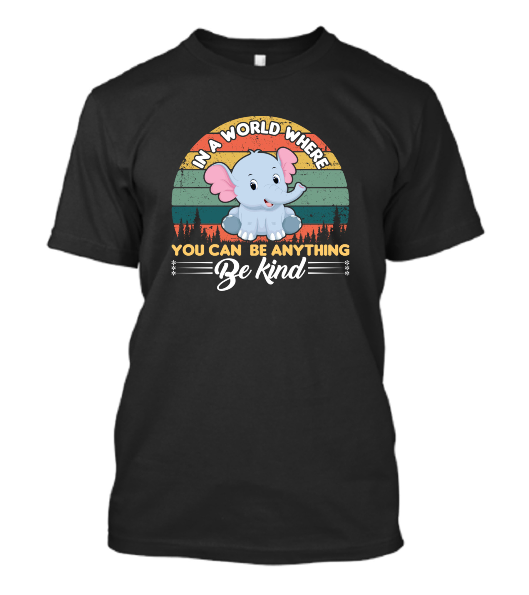 In A World Where You Can Be Anything Be Kind Vintage Elephant T-Shirt