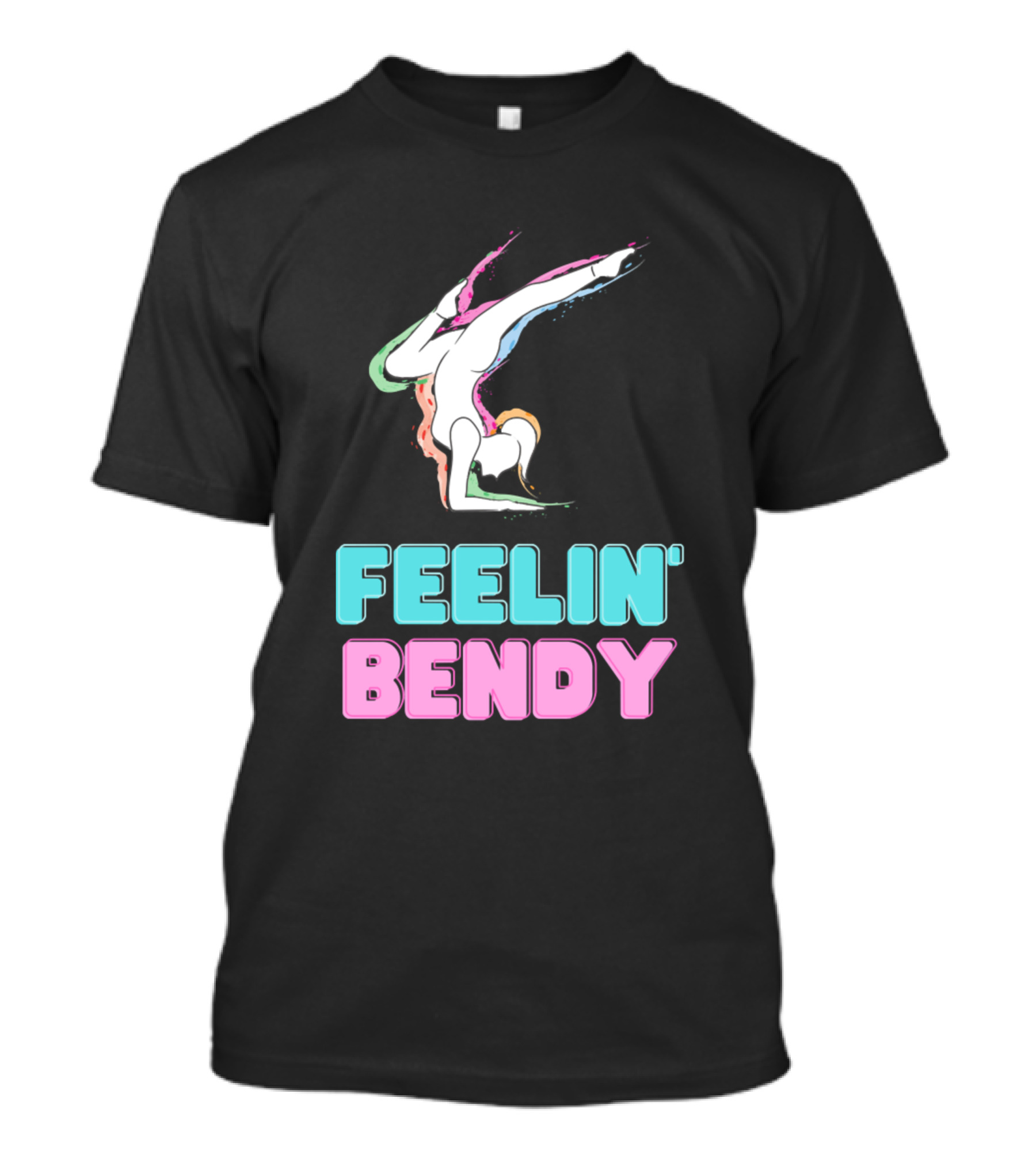 Feelin' Bendy Yoga Namaste Meditate T-Shirt