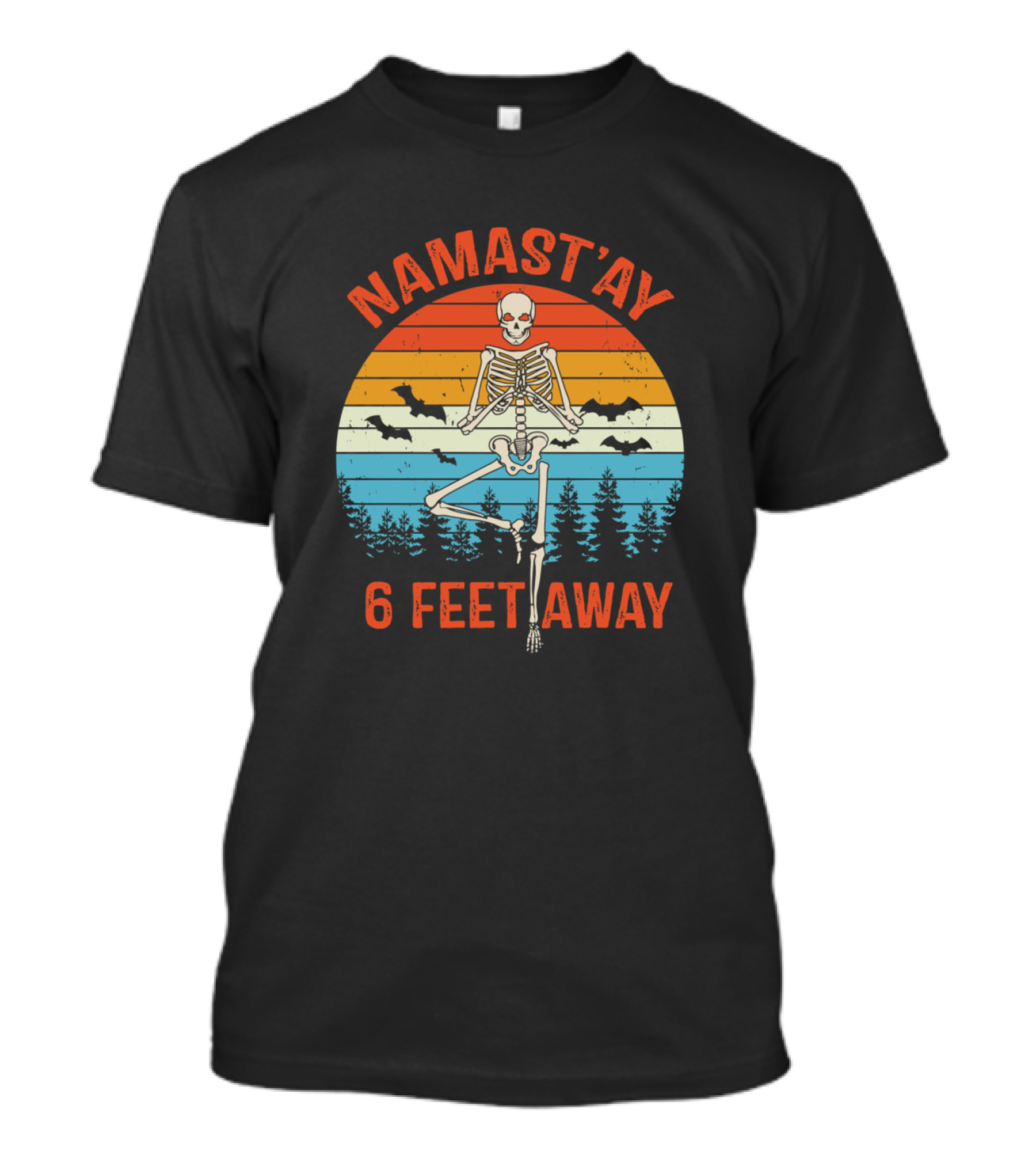 Namast'ay 6 Feet Away Yoga Funny Skeleton Halloween T-Shirt