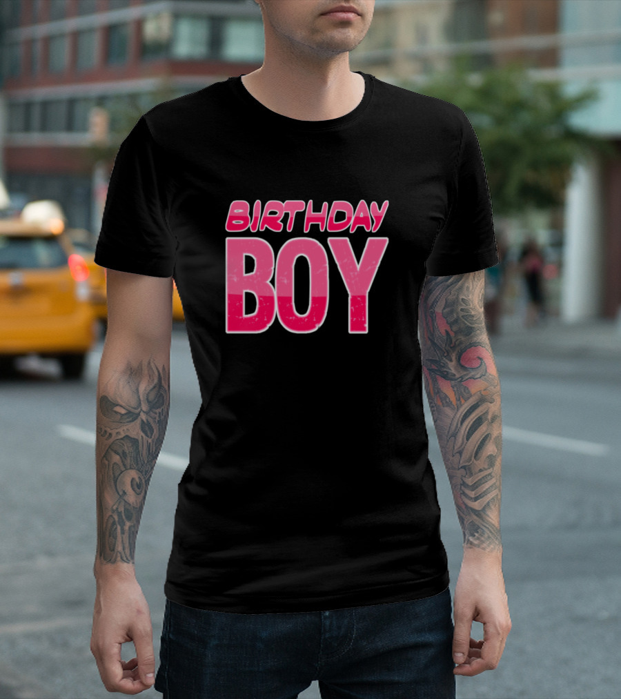 Birthday Boy Funny Birthday Dude T-Shirt