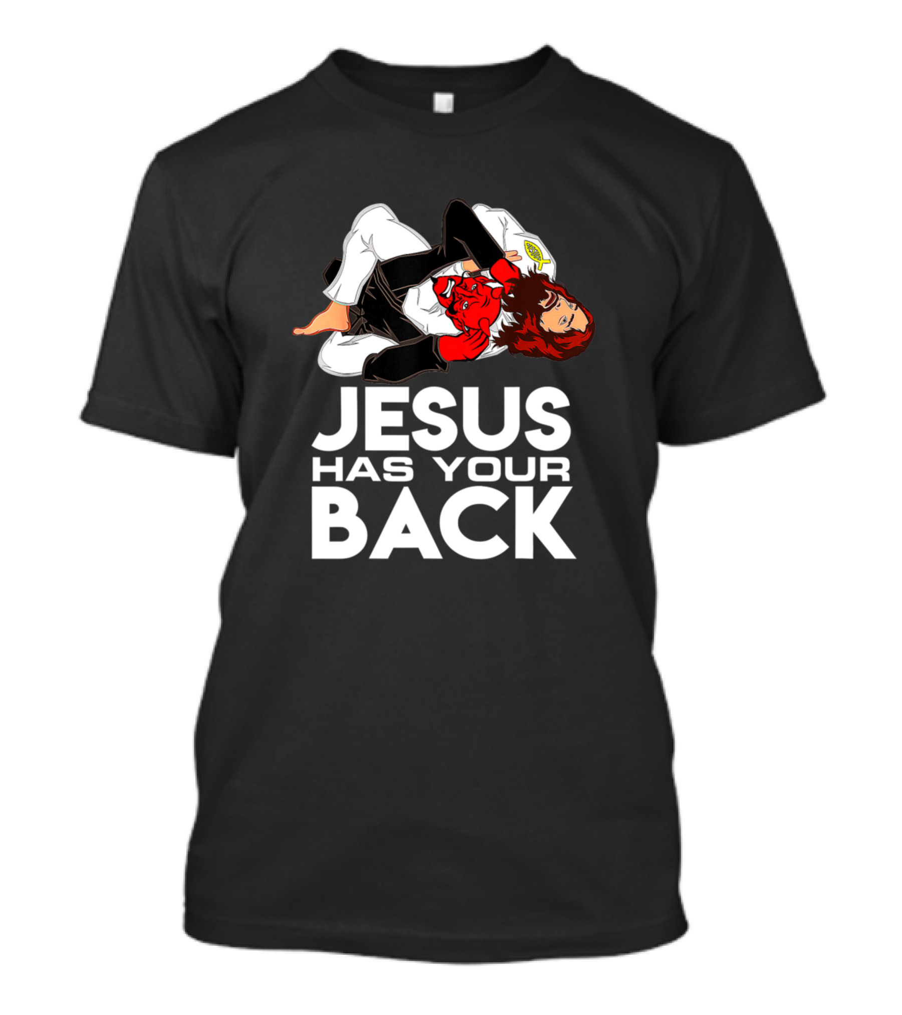 Brazilian Jiu Jitsu Jesus Has Your Back Christian T-Shirt