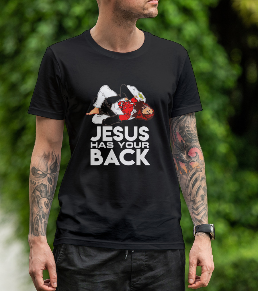 Brazilian Jiu Jitsu Jesus Has Your Back Christian T-Shirt