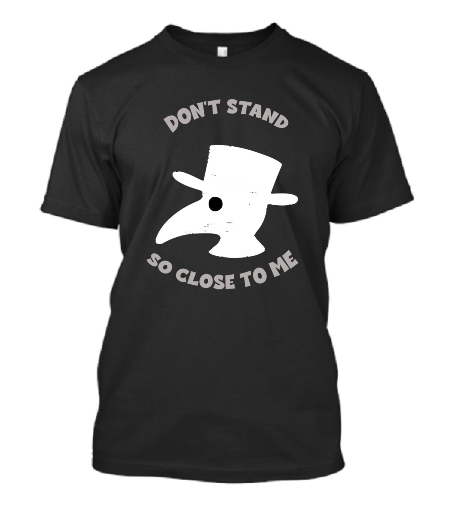 Don't Stand So Close To Me Plague Doctor Mask T-Shirt