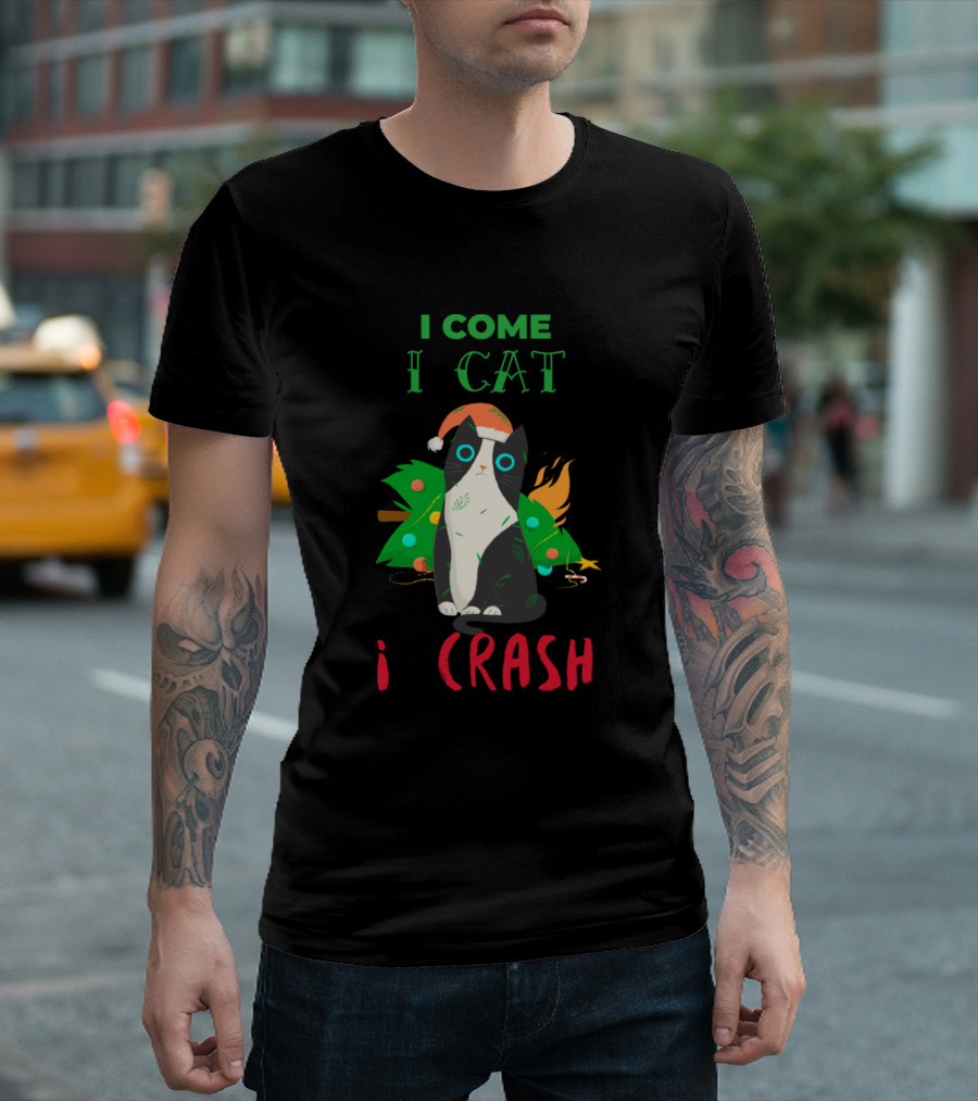 I Come I Cat I Crash Christmas Tree Cat Santa Hat T-Shirt