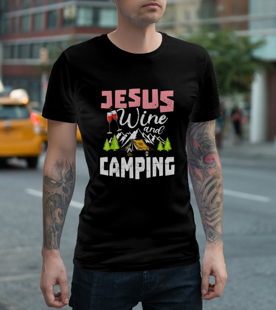 Jesus Wine and Camping Mountains Tent Trees T-Shirt
