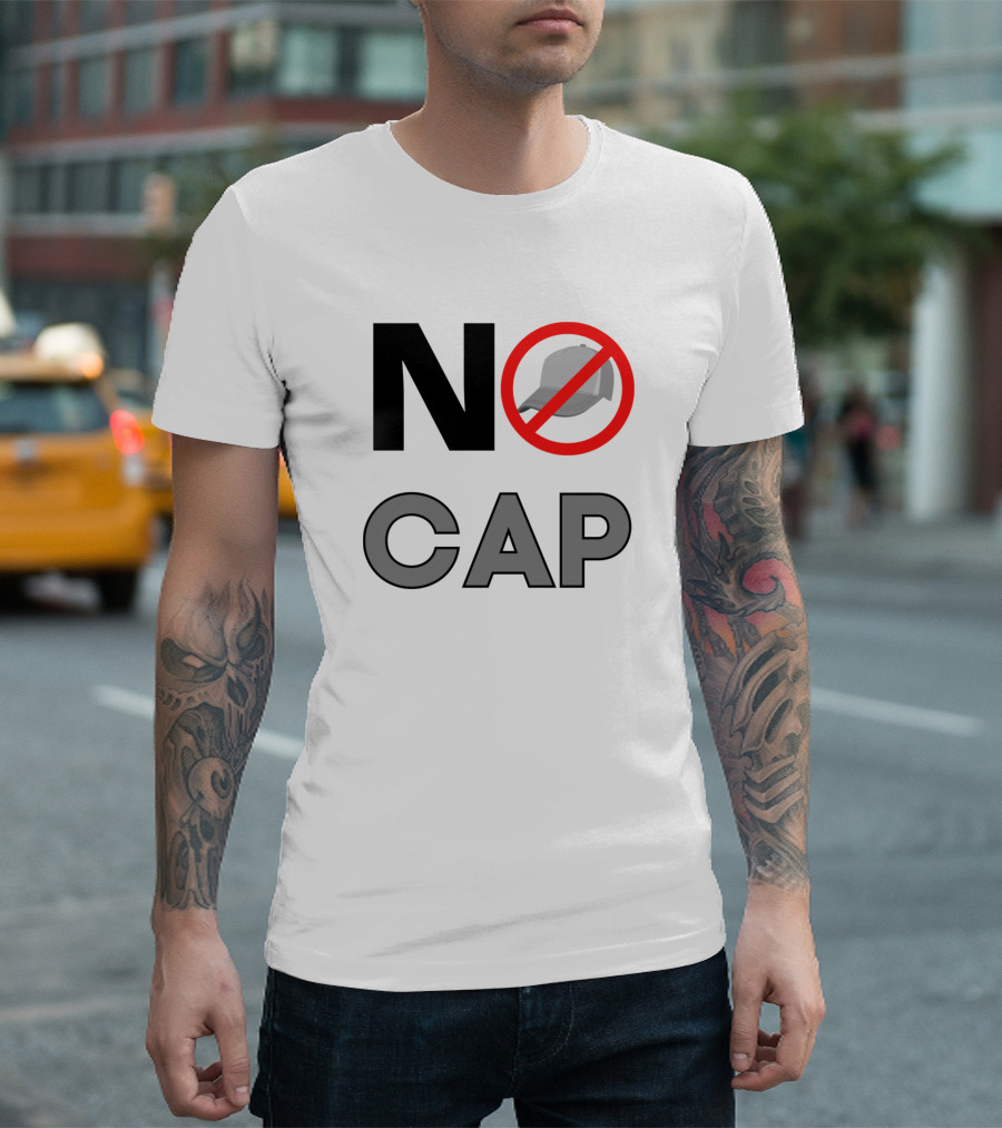 No Cap Text With Crossed-Out Hat T-Shirt