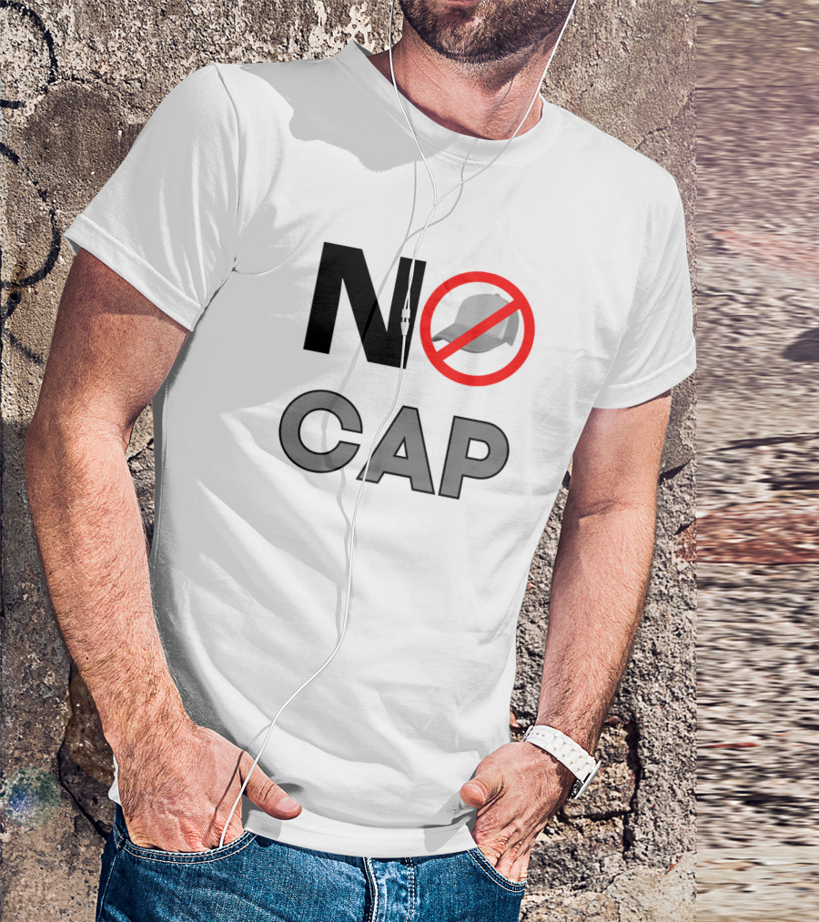 No Cap Text With Crossed-Out Hat T-Shirt