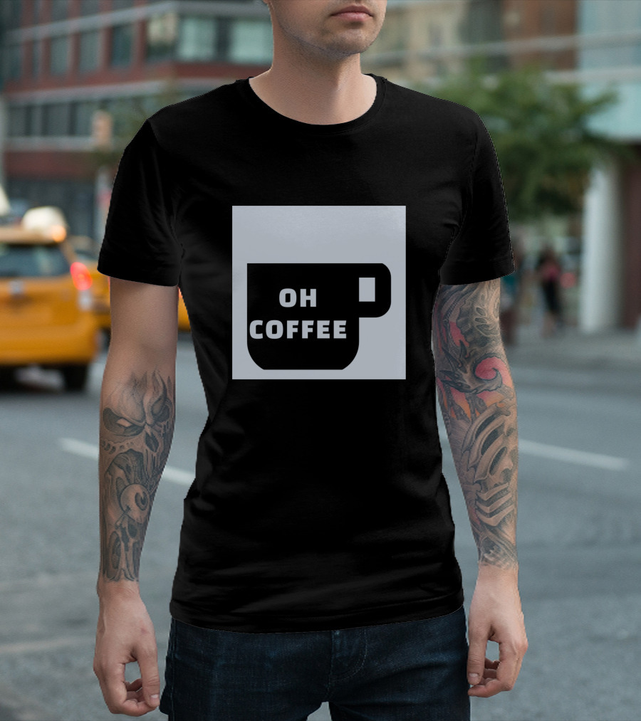 Oh Coffee Cup T-Shirt