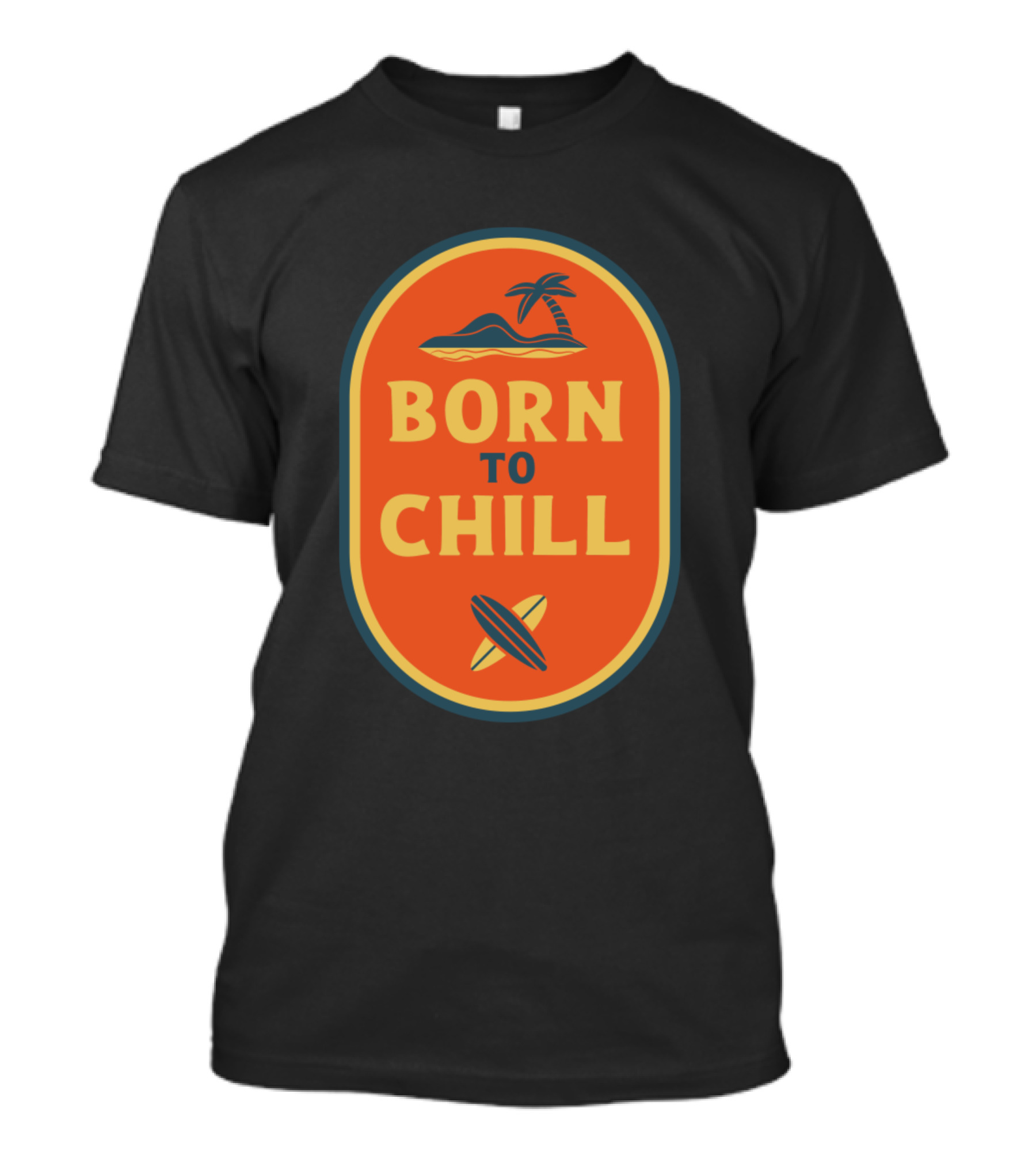 Born To Chill Palm Tree Surfboard Orange Oval T-Shirt