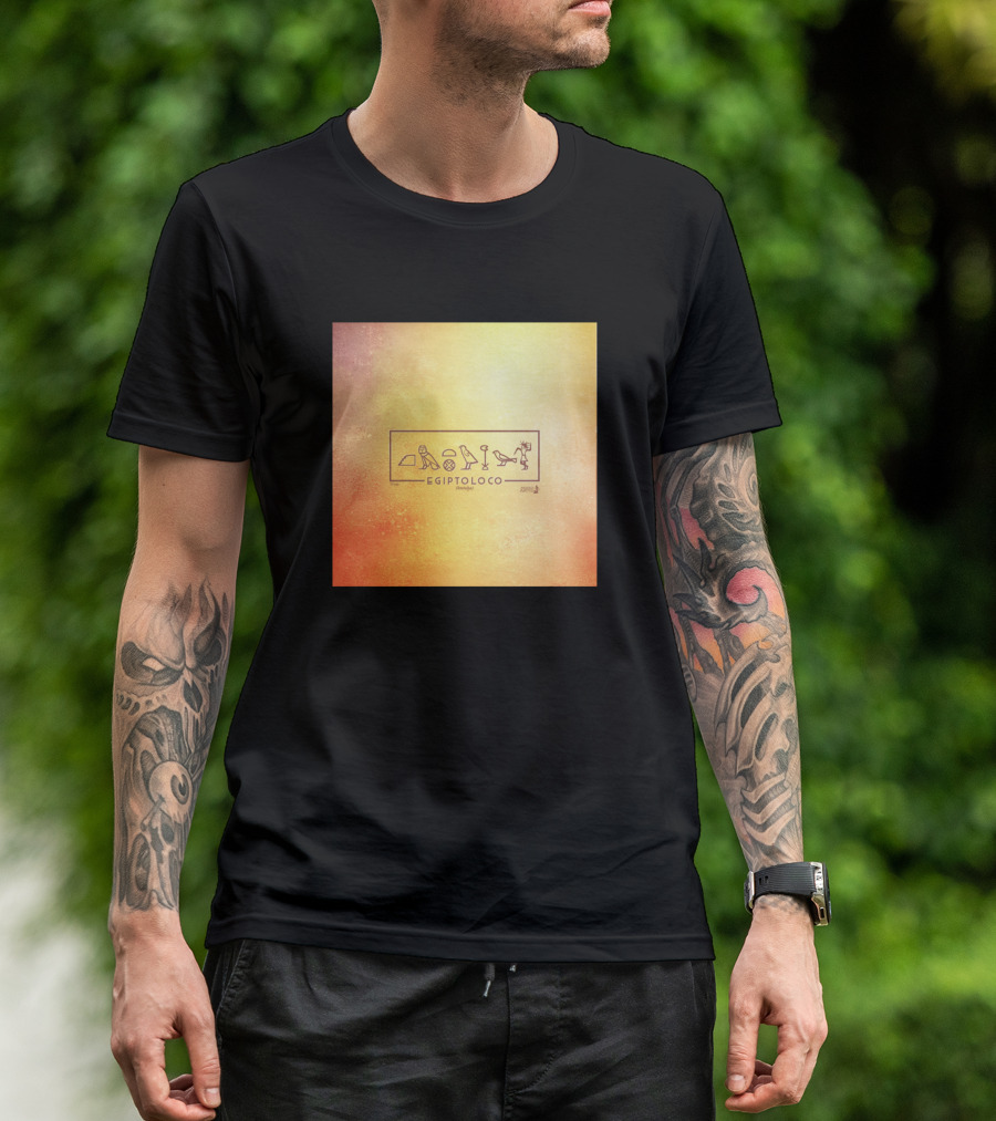 Egiptoloco Para Amantes Del Antiguo Egipto Hieroglyphic T-Shirt