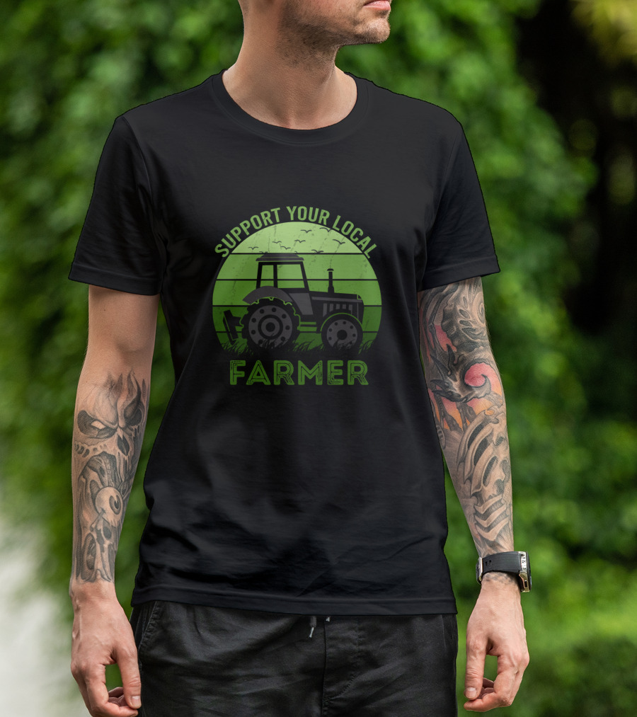 Support Your Local Farmer Tractor T-Shirt