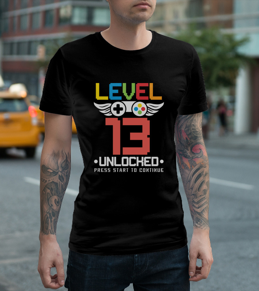 Level 13 Unlocked Press Start to Continue Video Games Lover Birthday T-Shirt