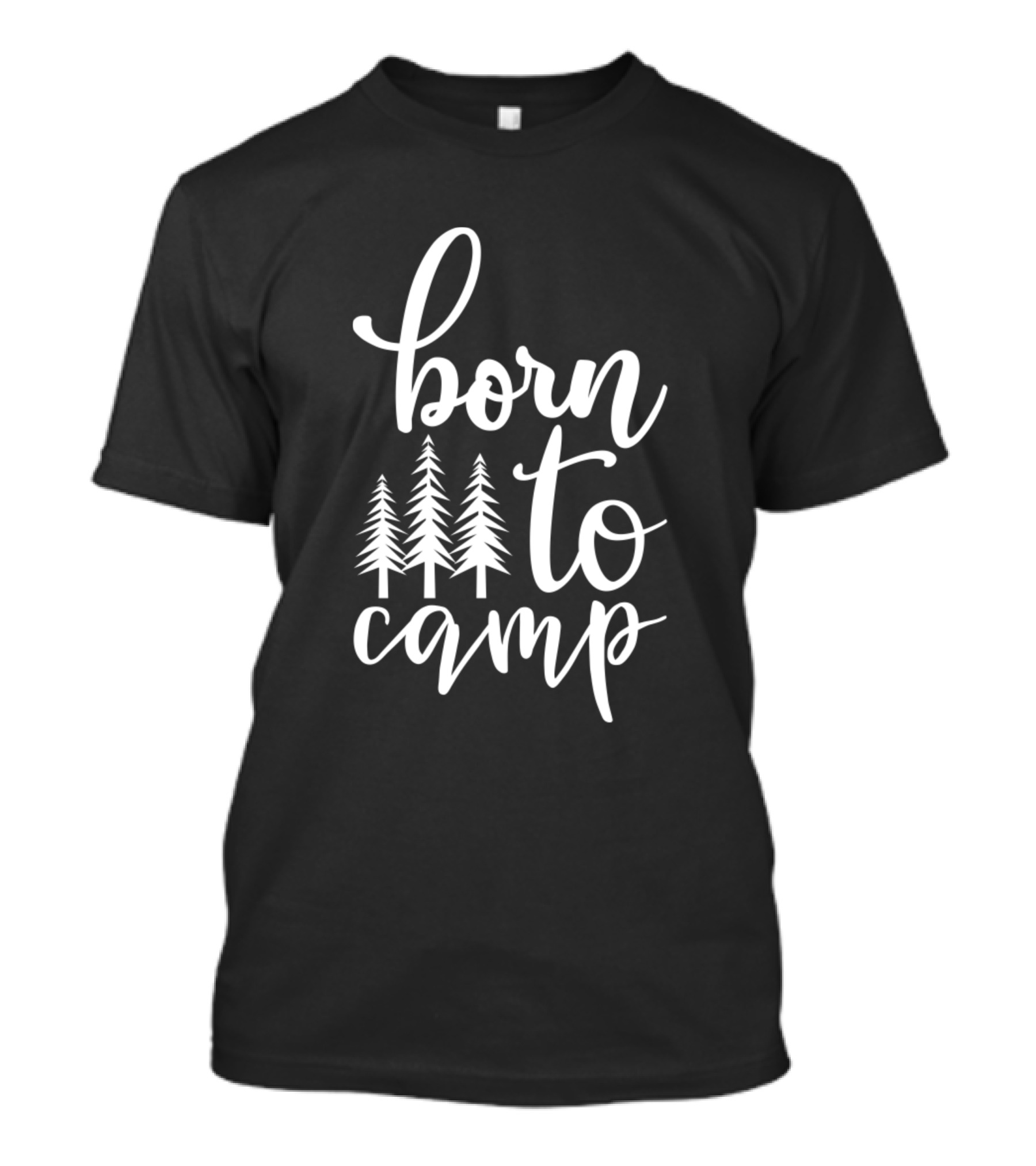 Born To Camp Adventure With Pine Trees T-Shirt