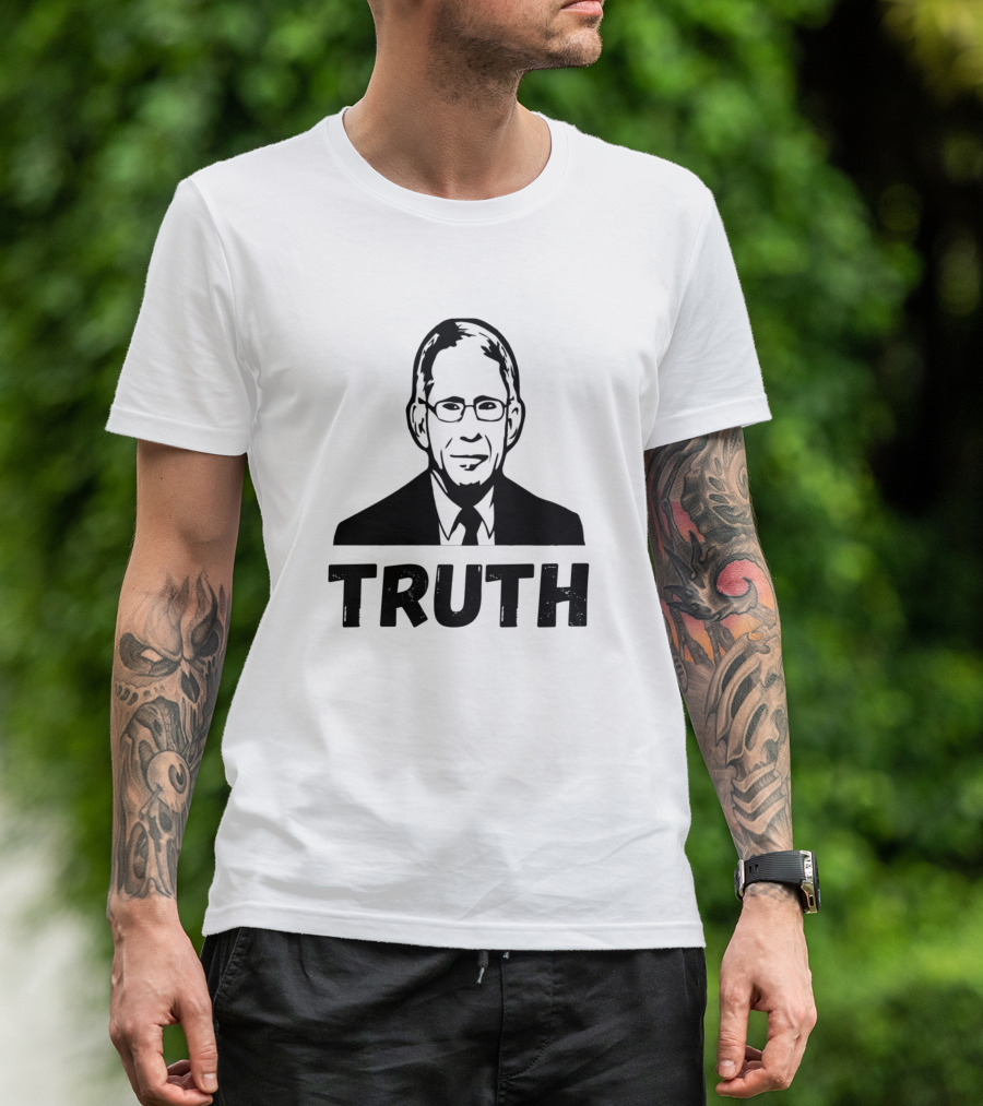Drfauce Truth T-Shirt