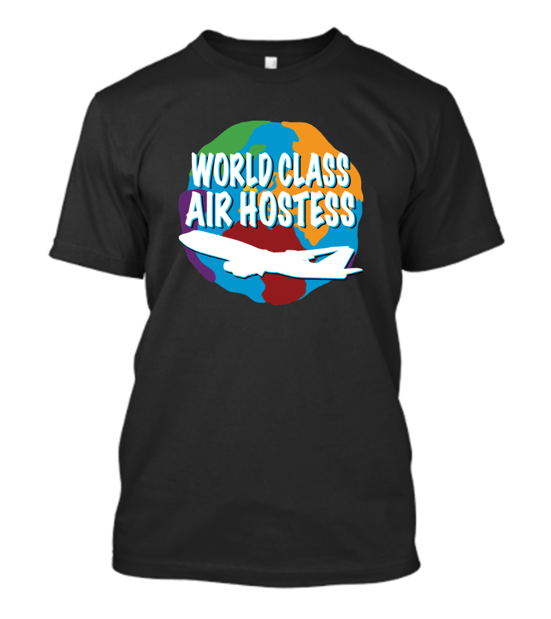 World Class Air Hostess Airplane Globe Journey T-Shirt