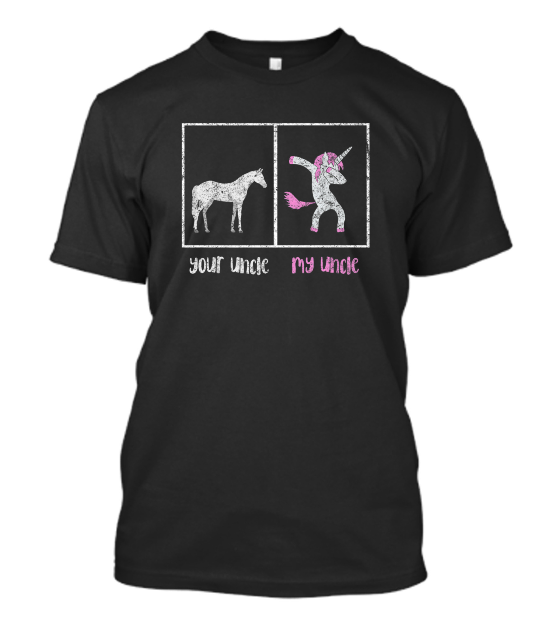 Your Uncle My Uncle Horse Unicorn Family Distressed Dabbing T-Shirt