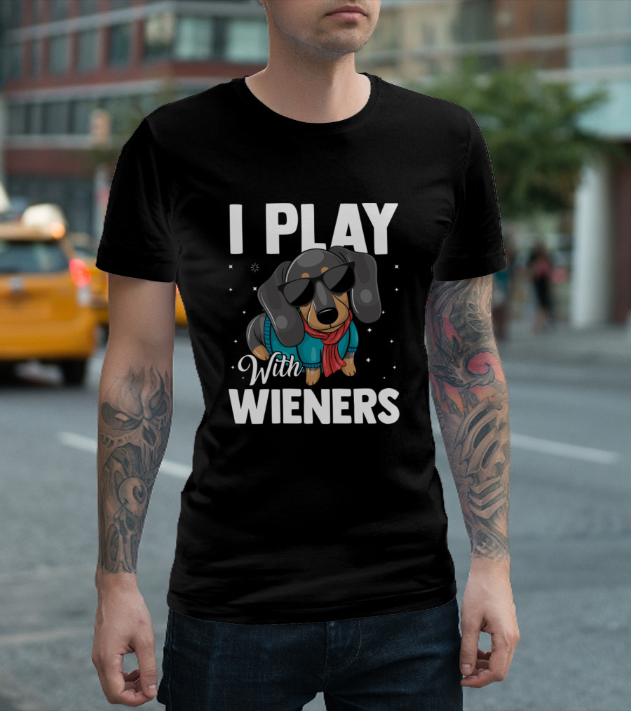 I Play With Wieners Dachshund Wearing Sunglasses and Scarf T-Shirt