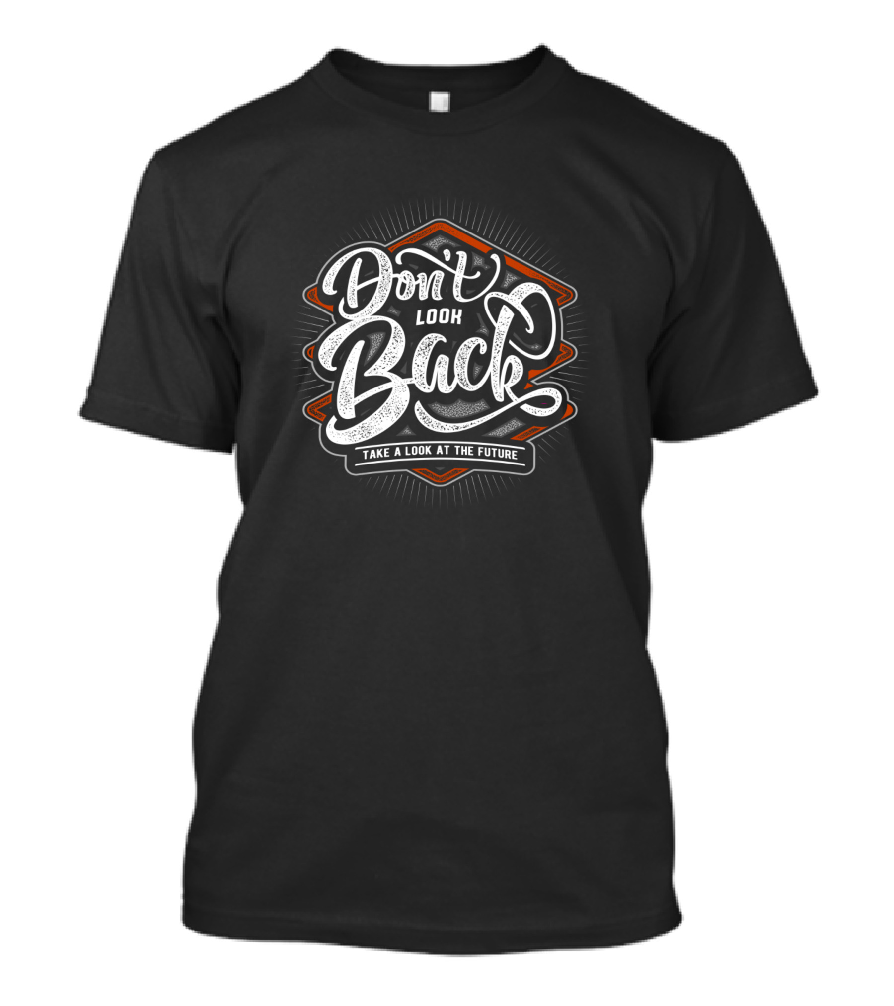 Don't Look Back Take A Look At The Future Vintage Typography T-Shirt