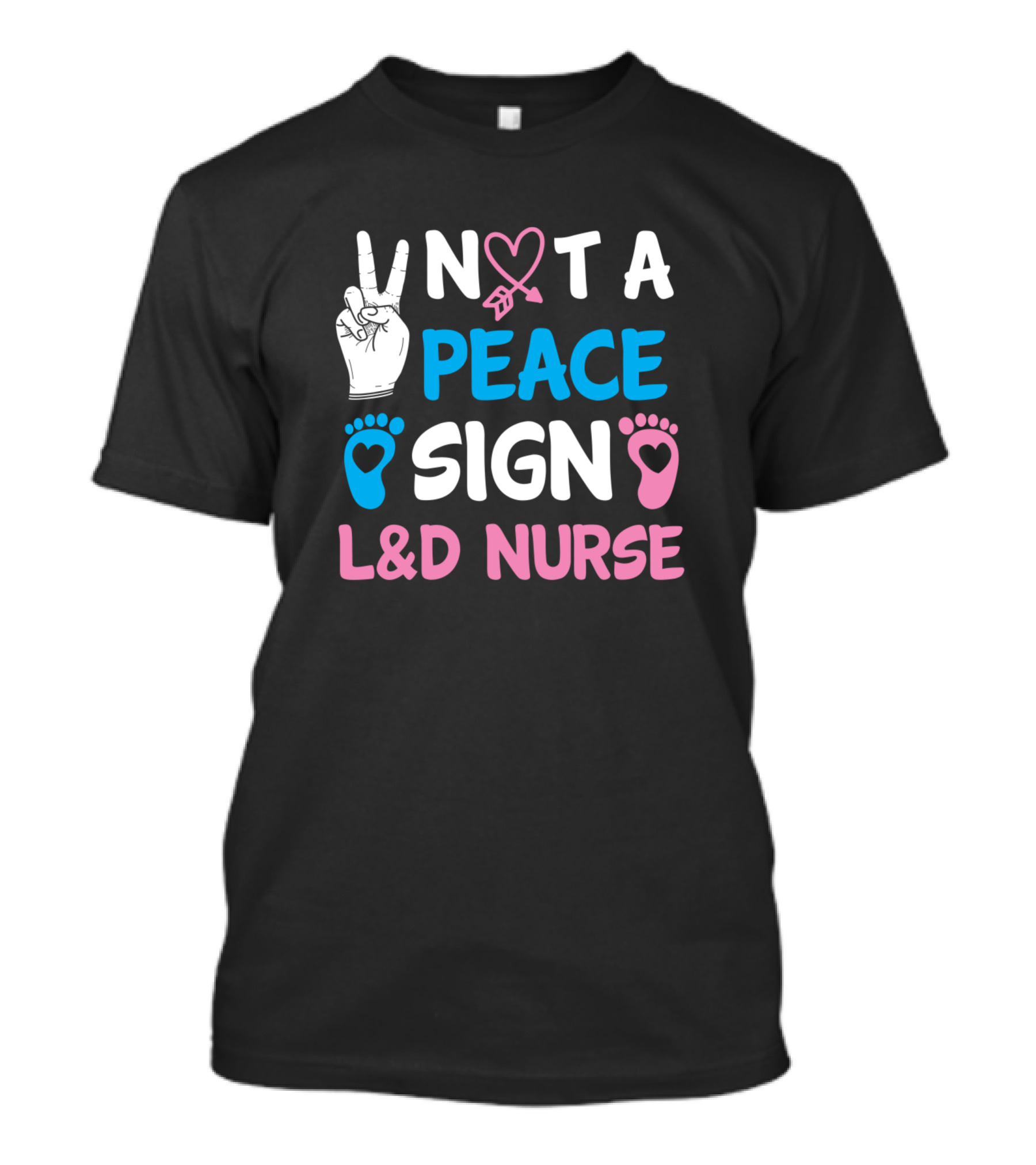 Not A Peace Sign L&D Nurse Baby Announcement T-Shirt