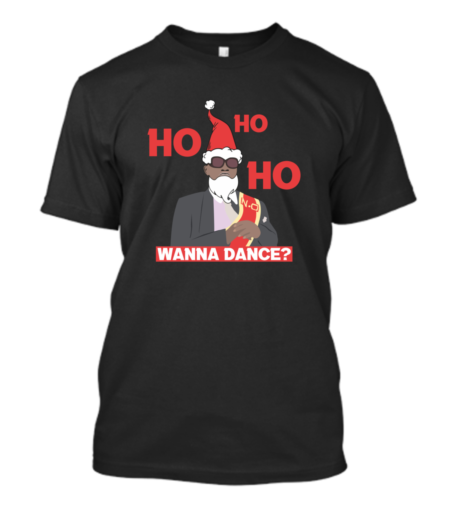 HO HO HO Wanna Dance Santa T-Shirt