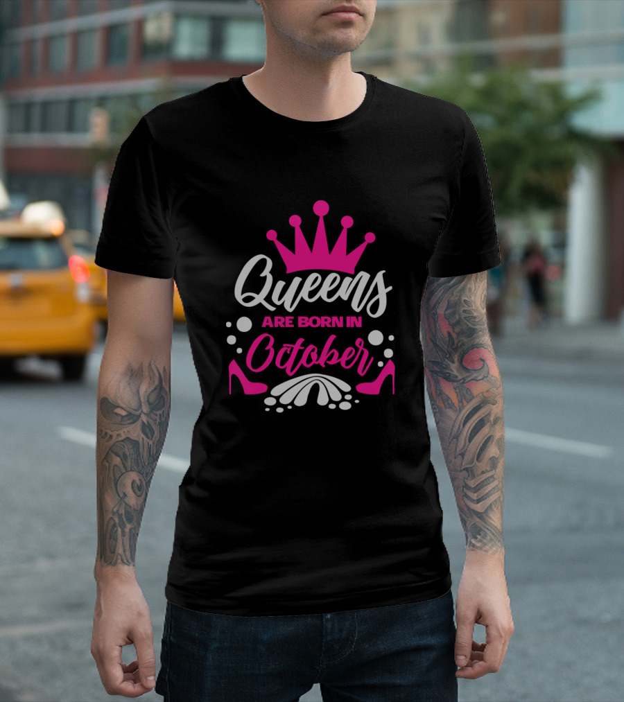 Queens Are Born in October Pink Crown and Heels T-Shirt
