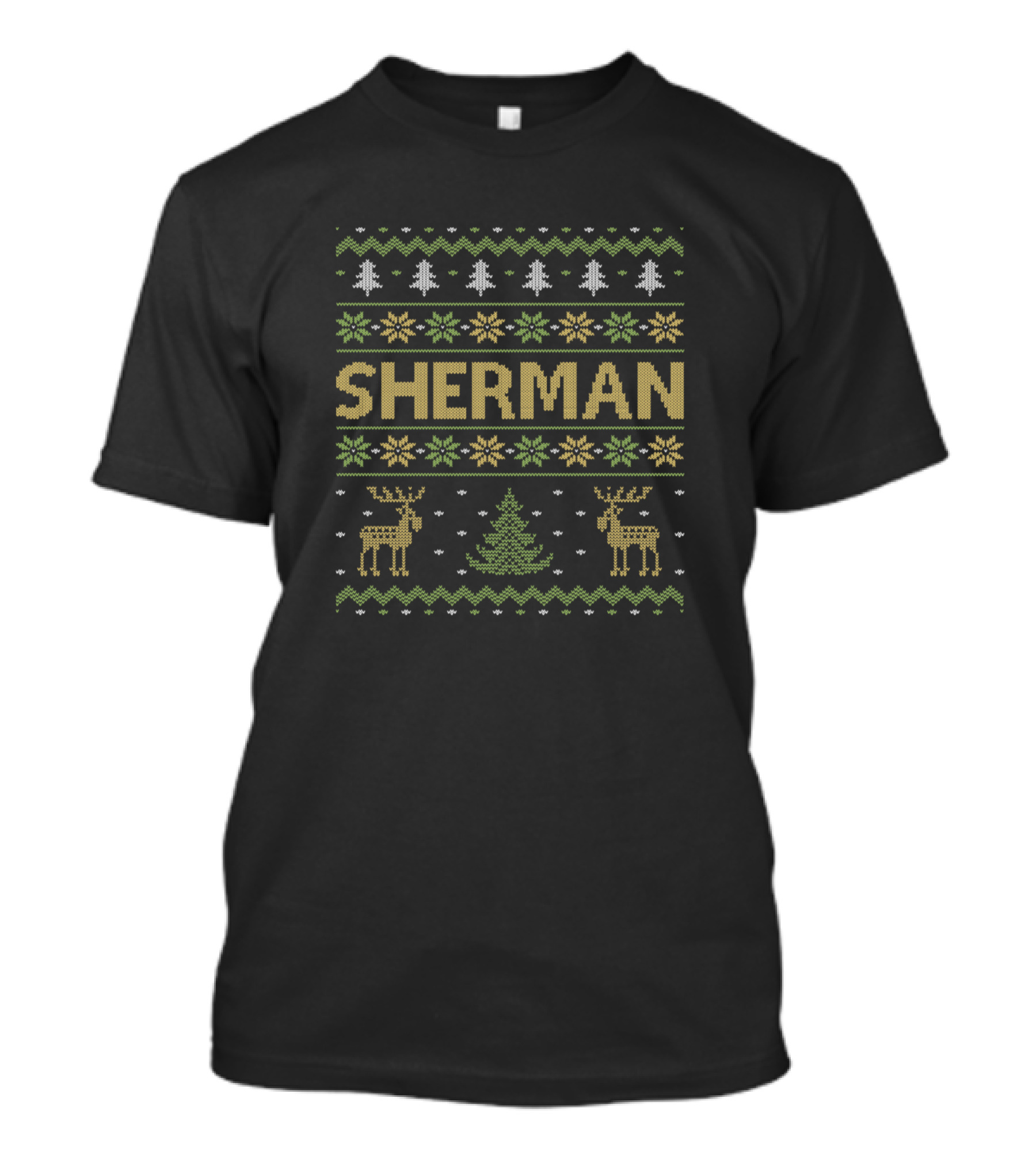 Sherman Ugly Christmas Sweater Reindeer Tree Snowflakes T-Shirt