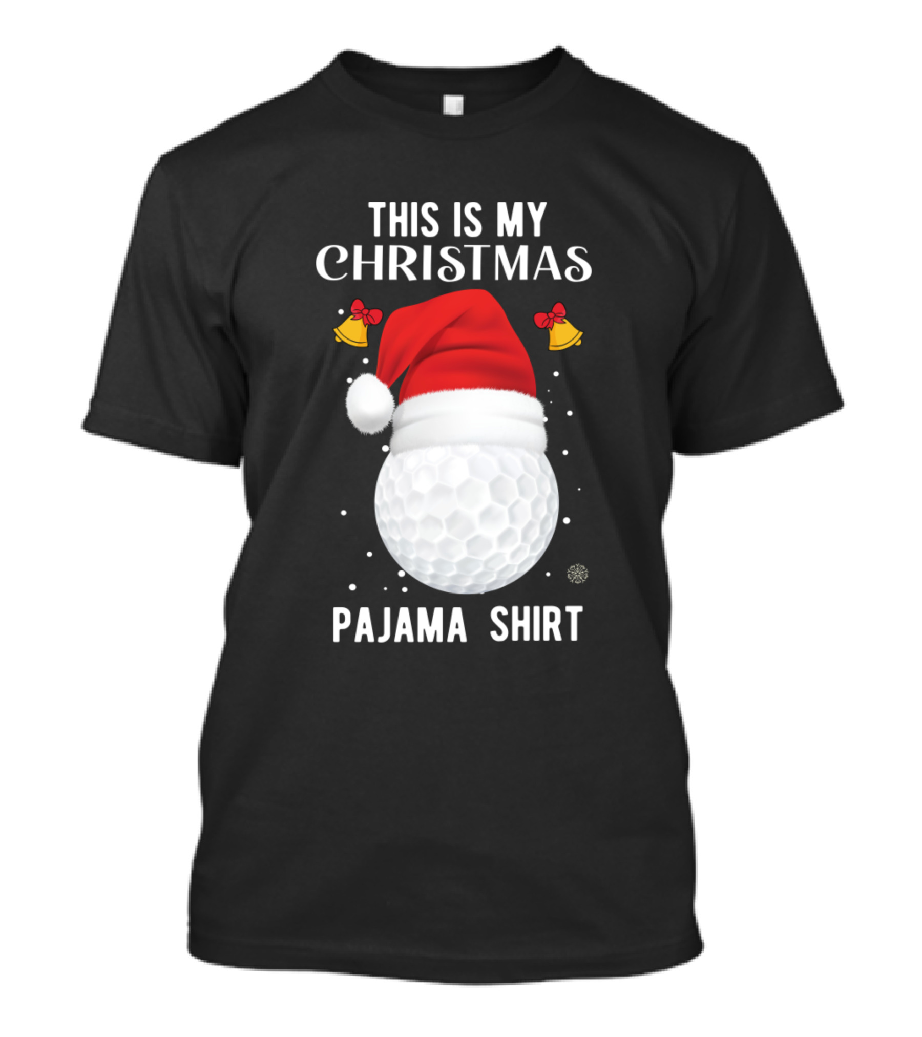 This Is My Christmas Pajama Shirt Golf Santa Hat Holiday Bells T-Shirt
