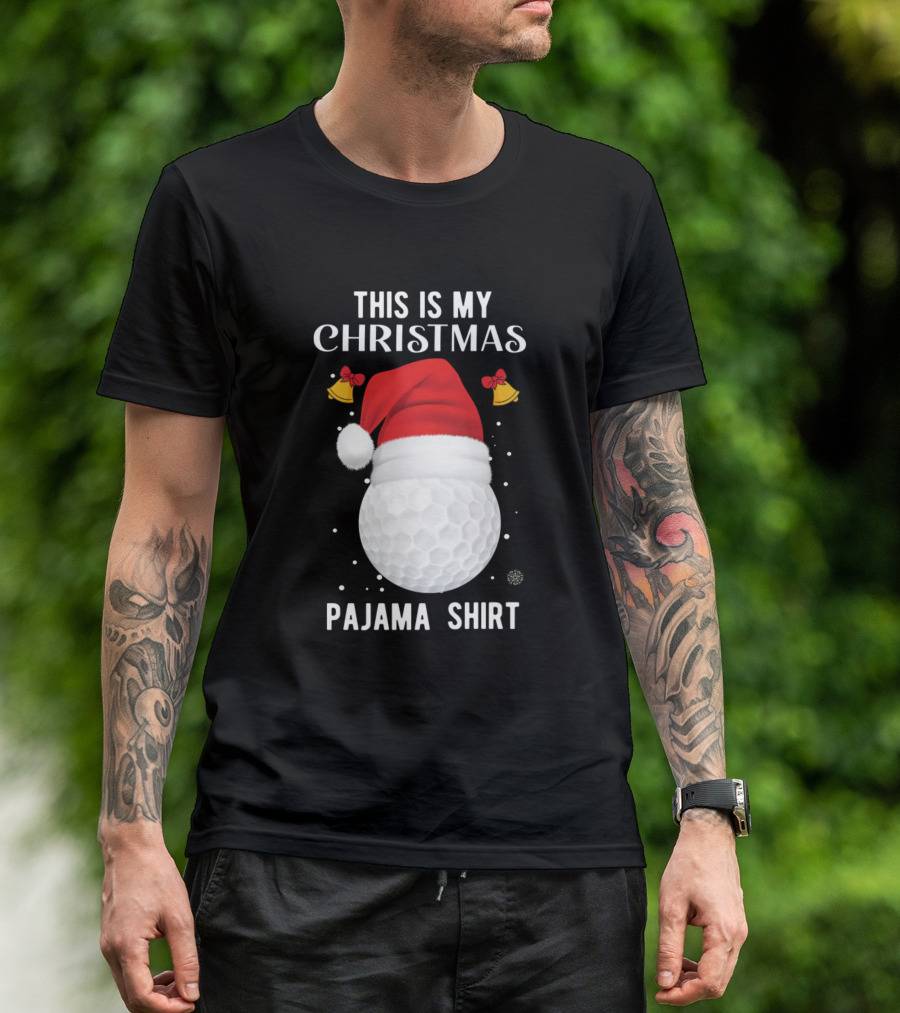 This Is My Christmas Pajama Shirt Golf Santa Hat Holiday Bells T-Shirt