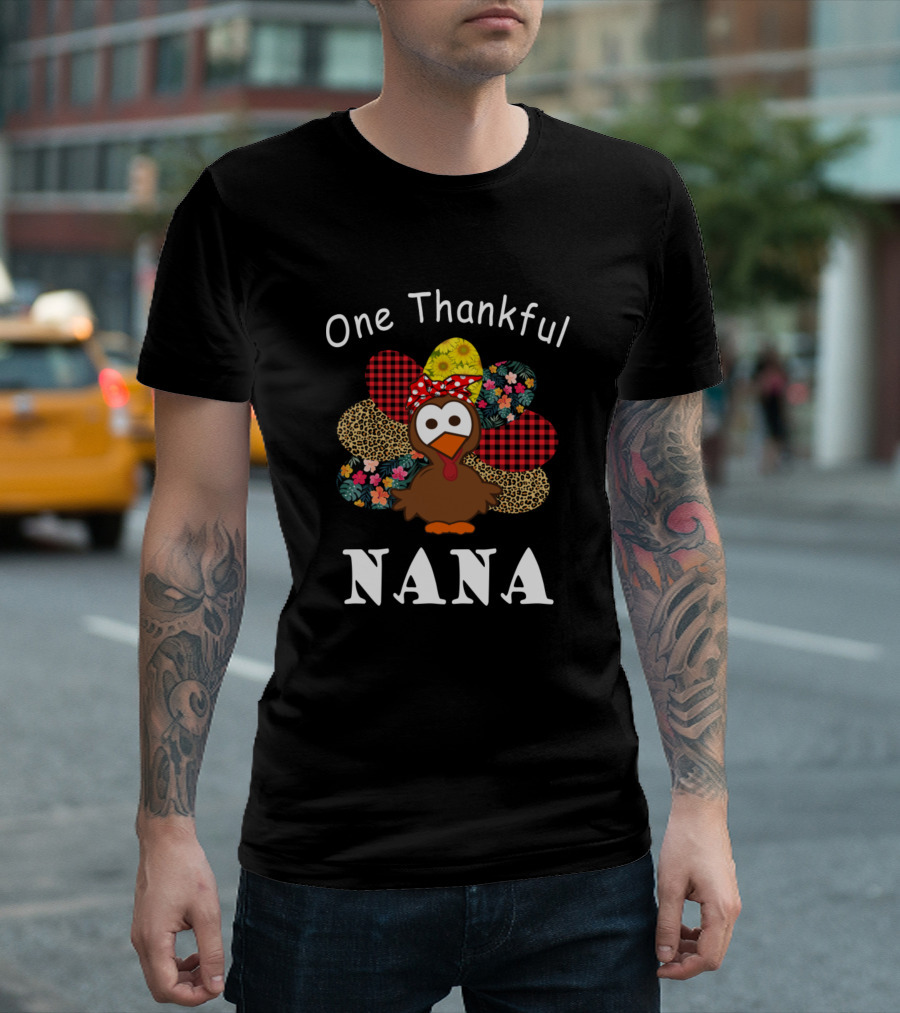 One Thankful Nana Turkey With Colorful Patterned Feathers T-Shirt