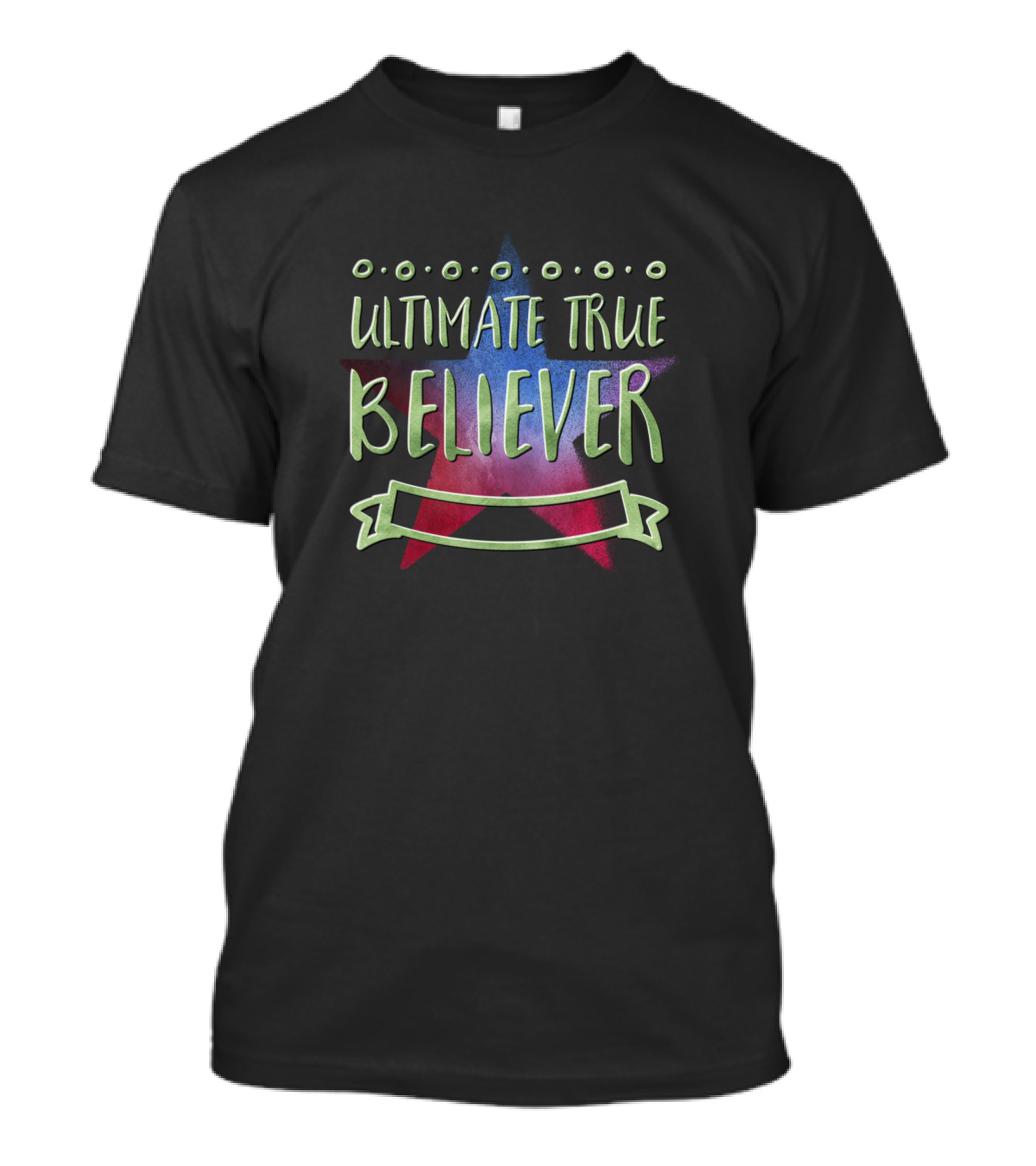 Ultimate True Believer Starburst Banner T-Shirt