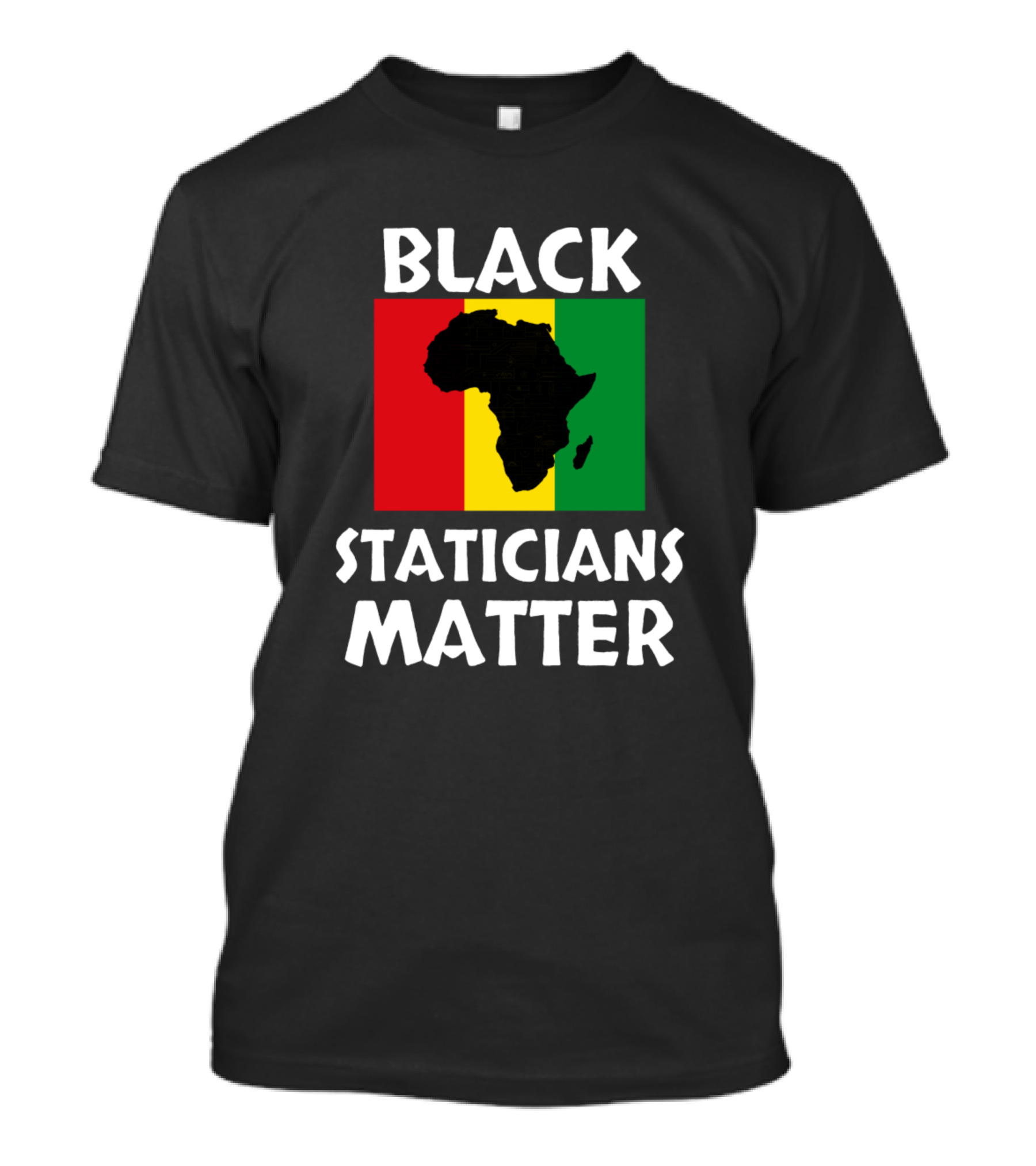 Black Statisticians Matter Africa Map Black History Month T-Shirt