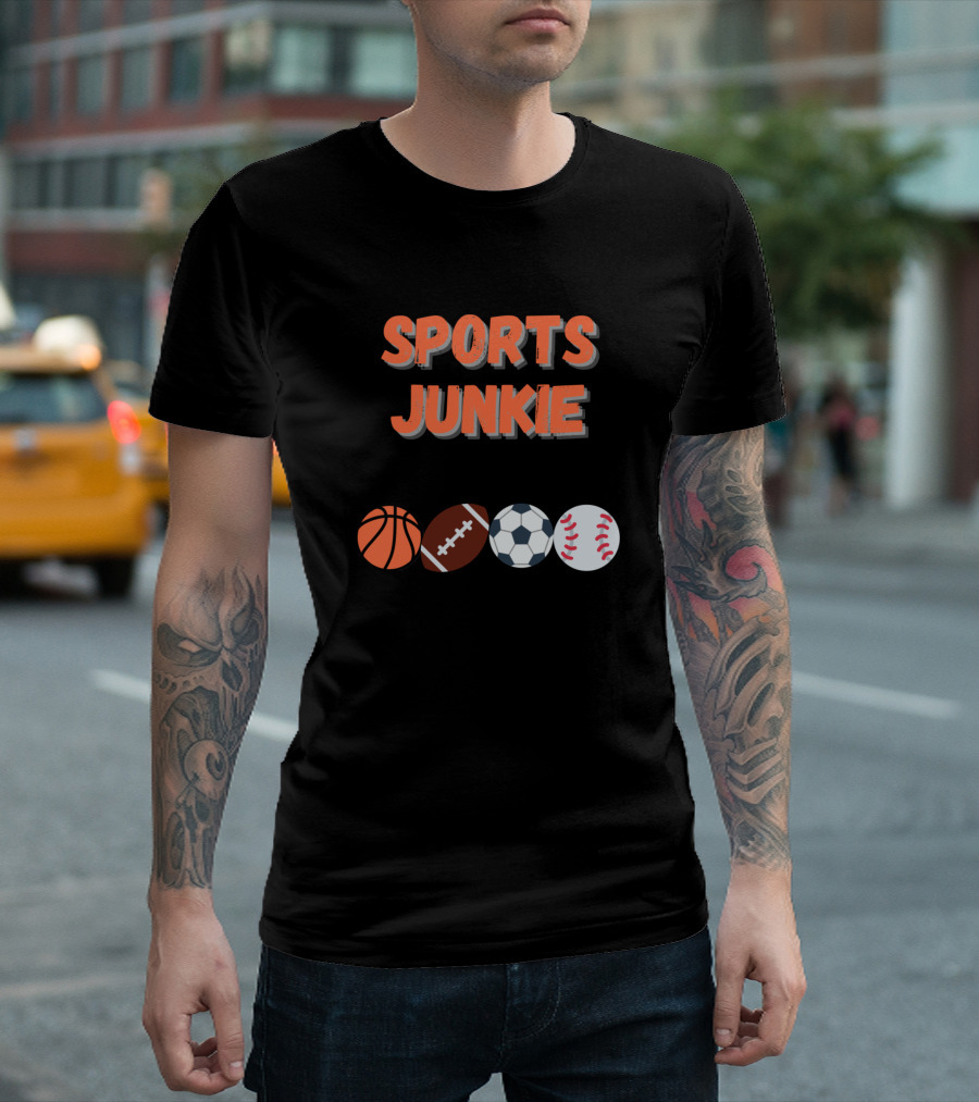 SPORTS JUNKIE Basketball Football Soccer Baseball T-Shirt