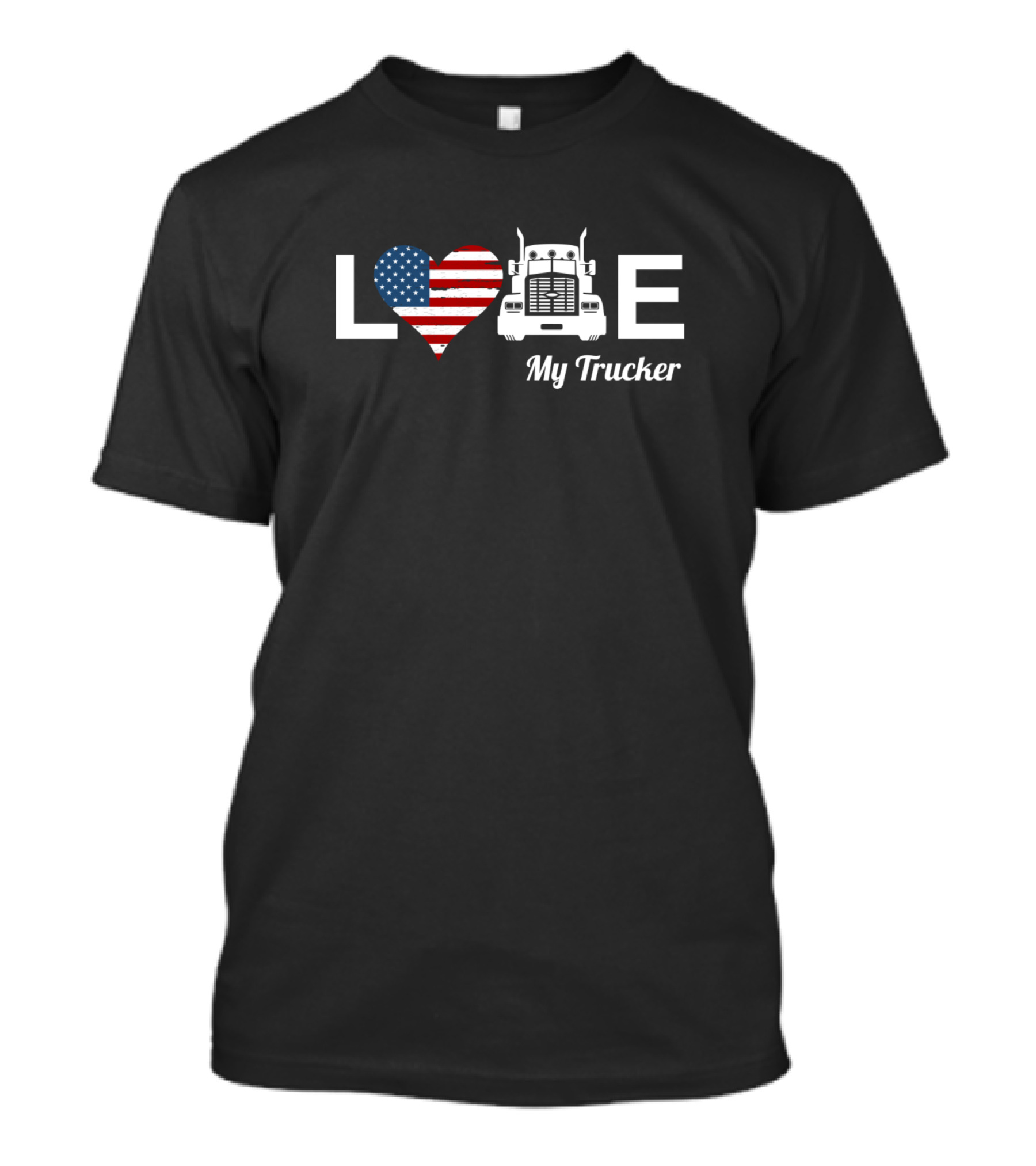 Love My Trucker American Flag Heart Freightliner T-Shirt
