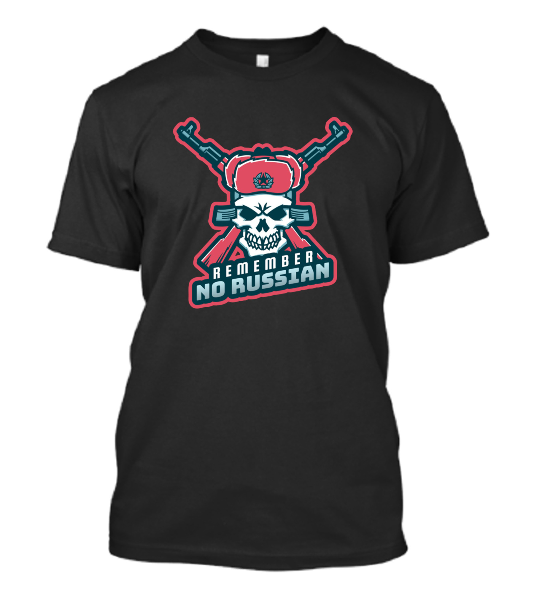 Remember No Russian Skull With Crossed Rifles And Ushanka T-Shirt