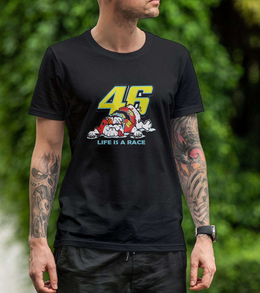 46 Life Is A Race T-Shirt