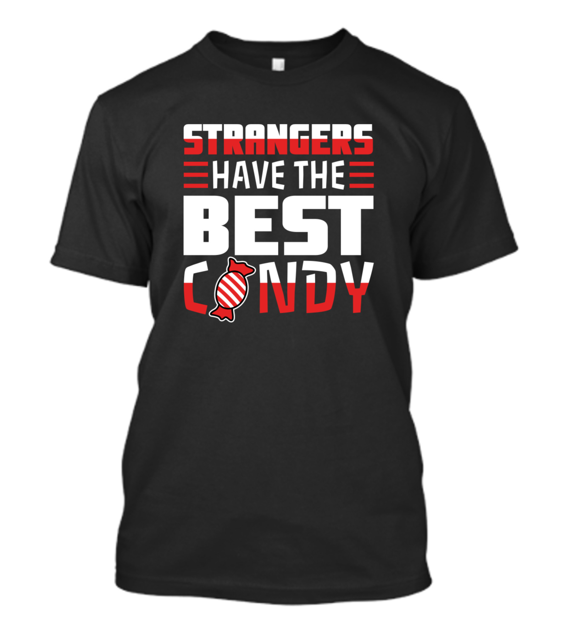 Strangers Have The Best Candy Halloween Fun With A Sugar Shock T-Shirt