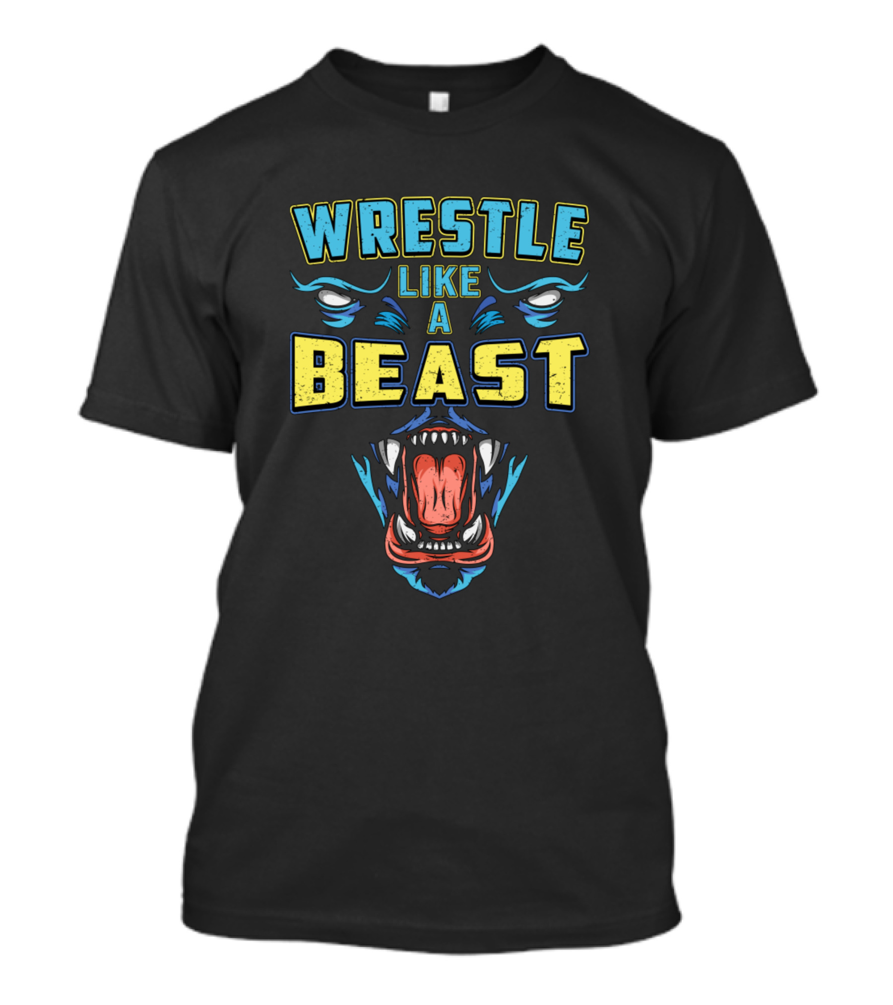 Wrestle Like A Beast Wrestling Wrestler Fierce Animal Face T-Shirt