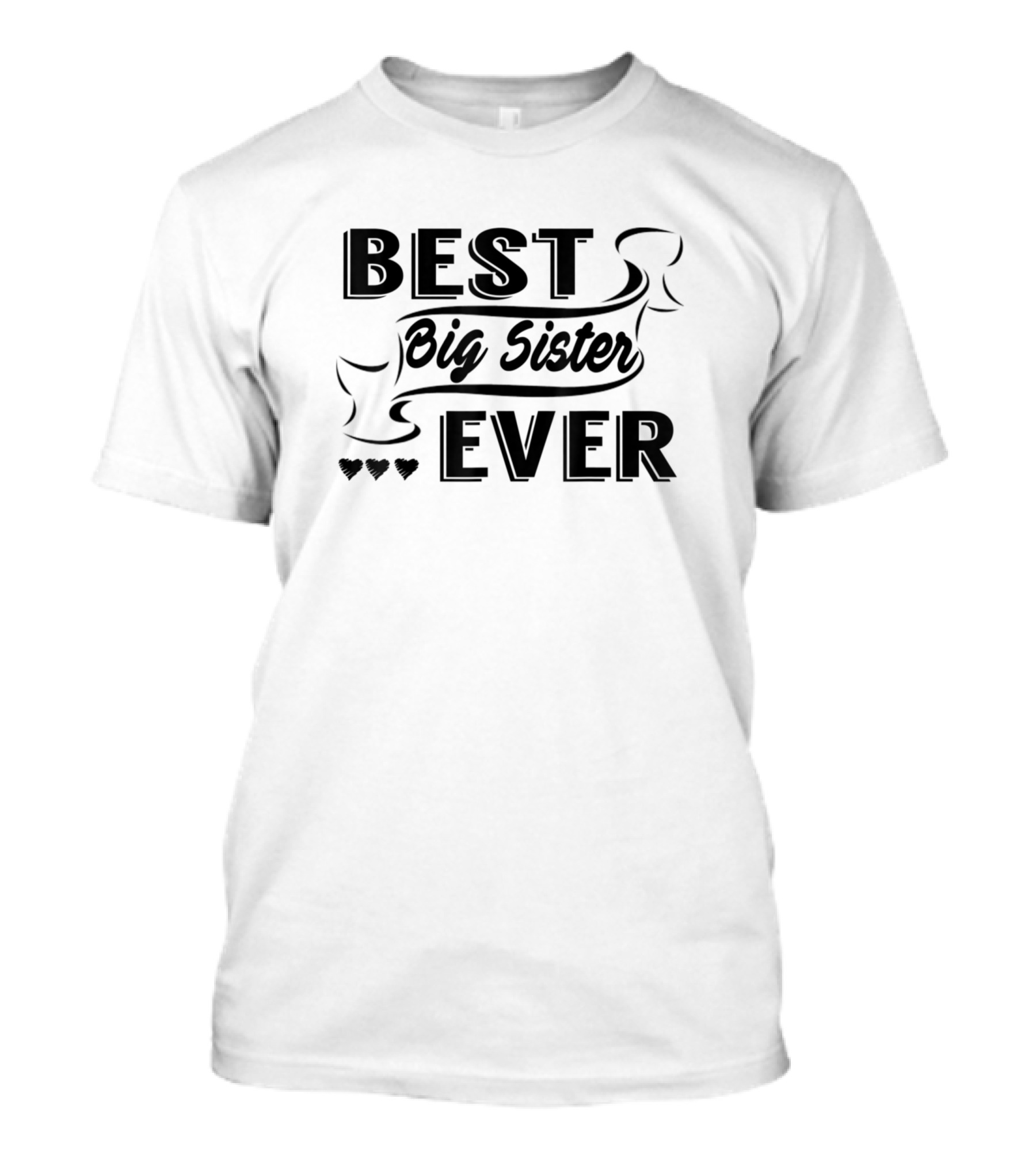 Best Big Sister Ever Hearts T-Shirt